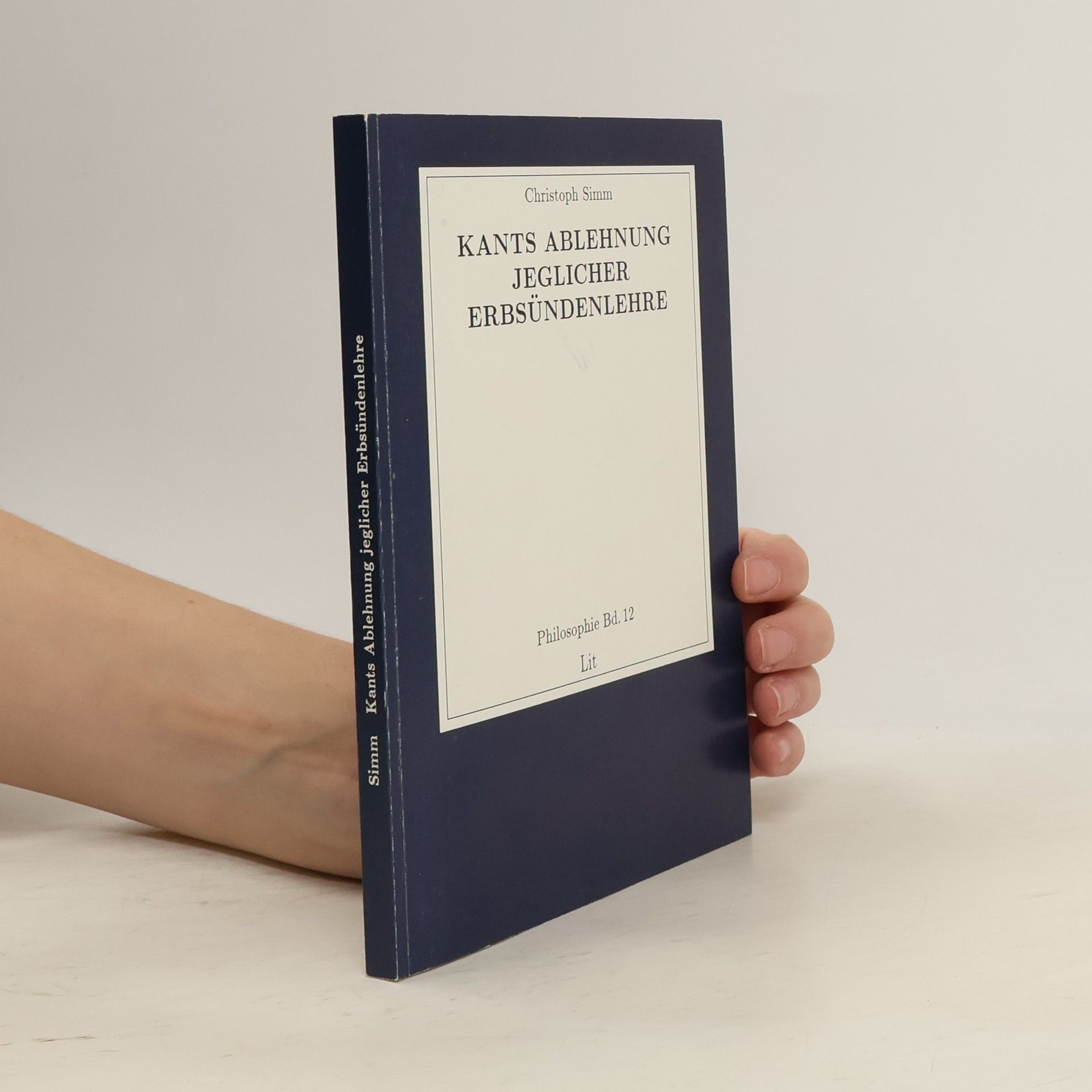 Christoph Simm Kants Ablehnung jeglicher Erbsündenlehre
