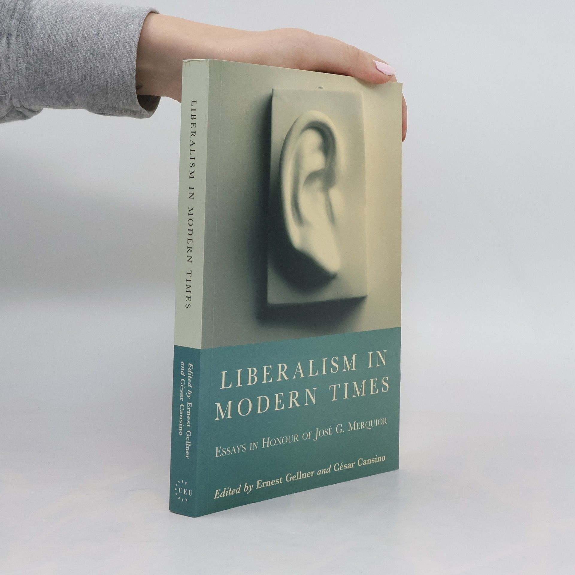 Ernest Gellner Liberalism in Modern Times