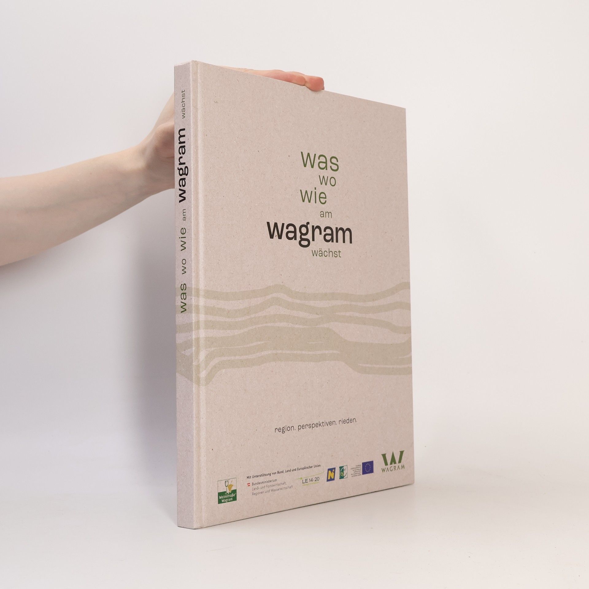 AA.VV. was wie wo am wagram wächst