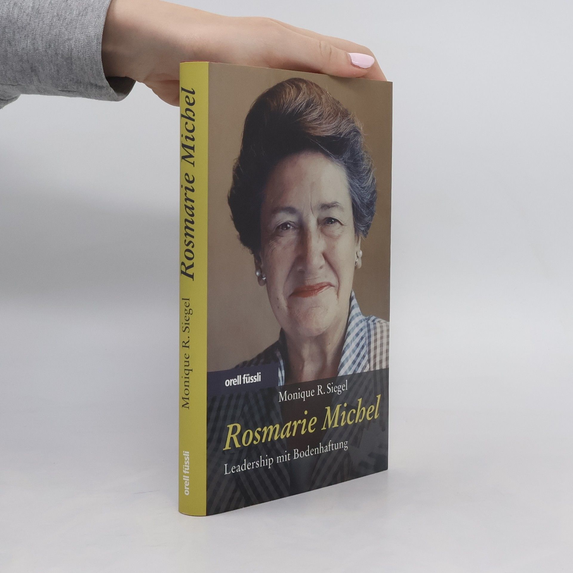 Monique R. Siegel Rosmarie Michel