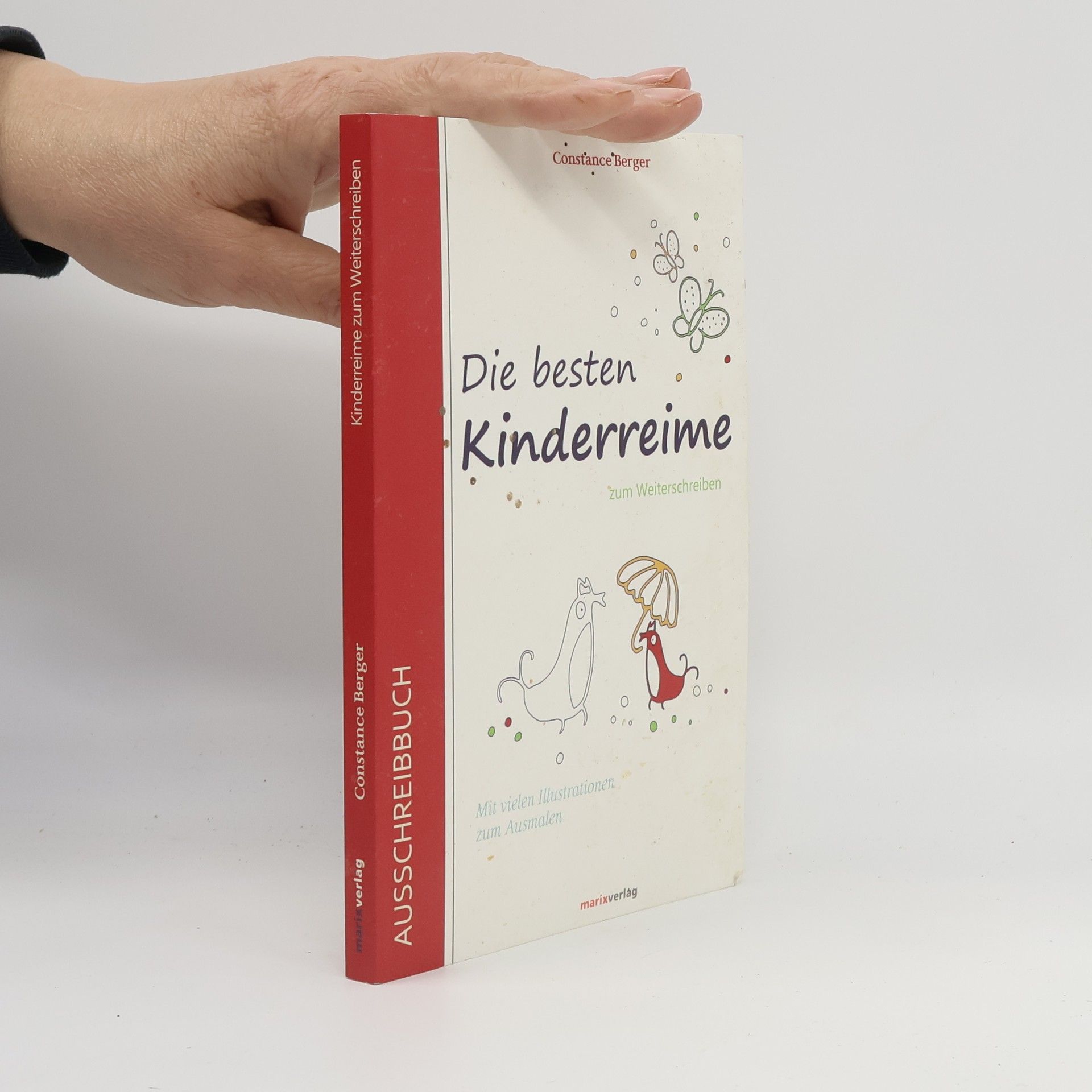 Constance Berger Die besten Kinderreime. Zum Weiterschreiben