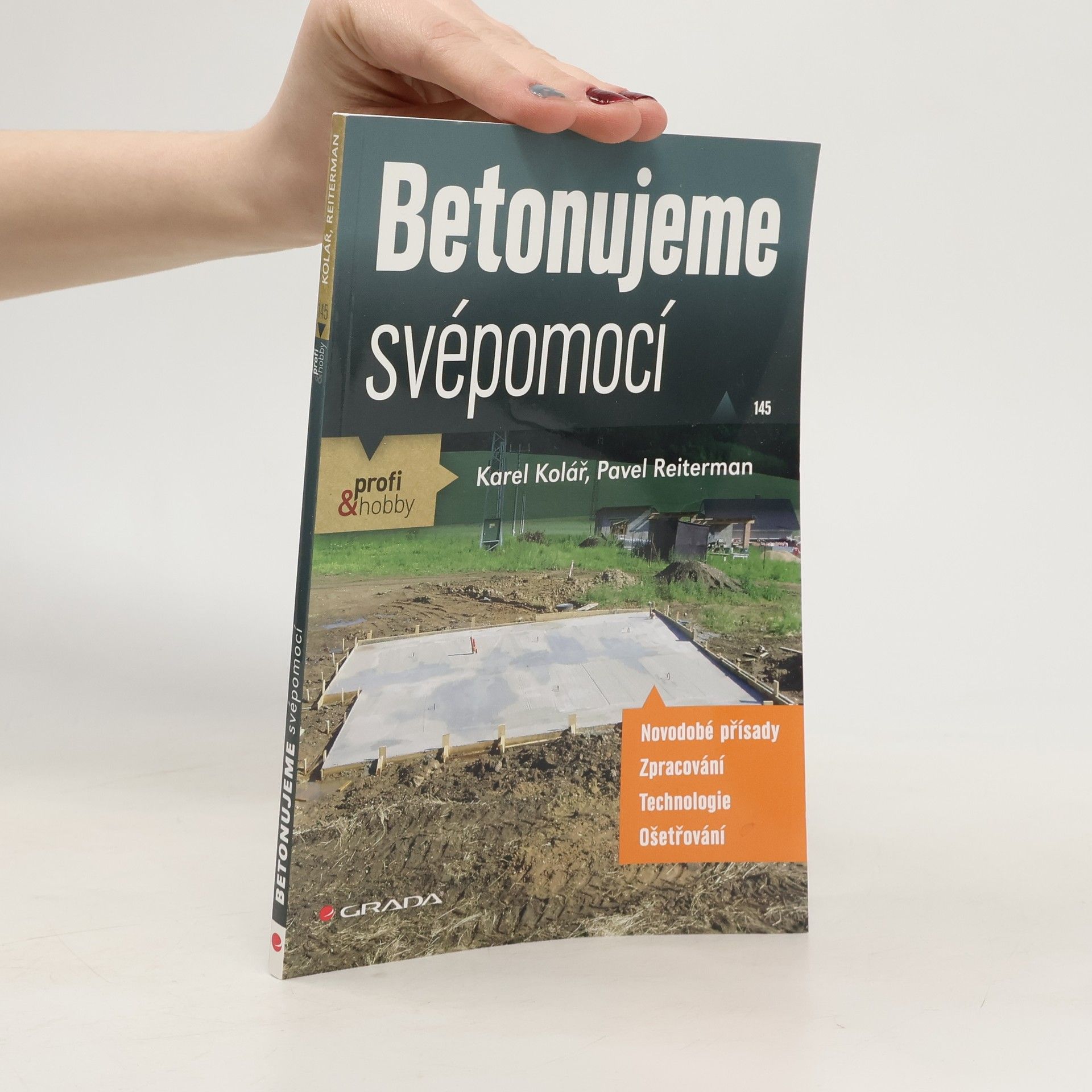 Karel Kolář Betonujeme svépomocí