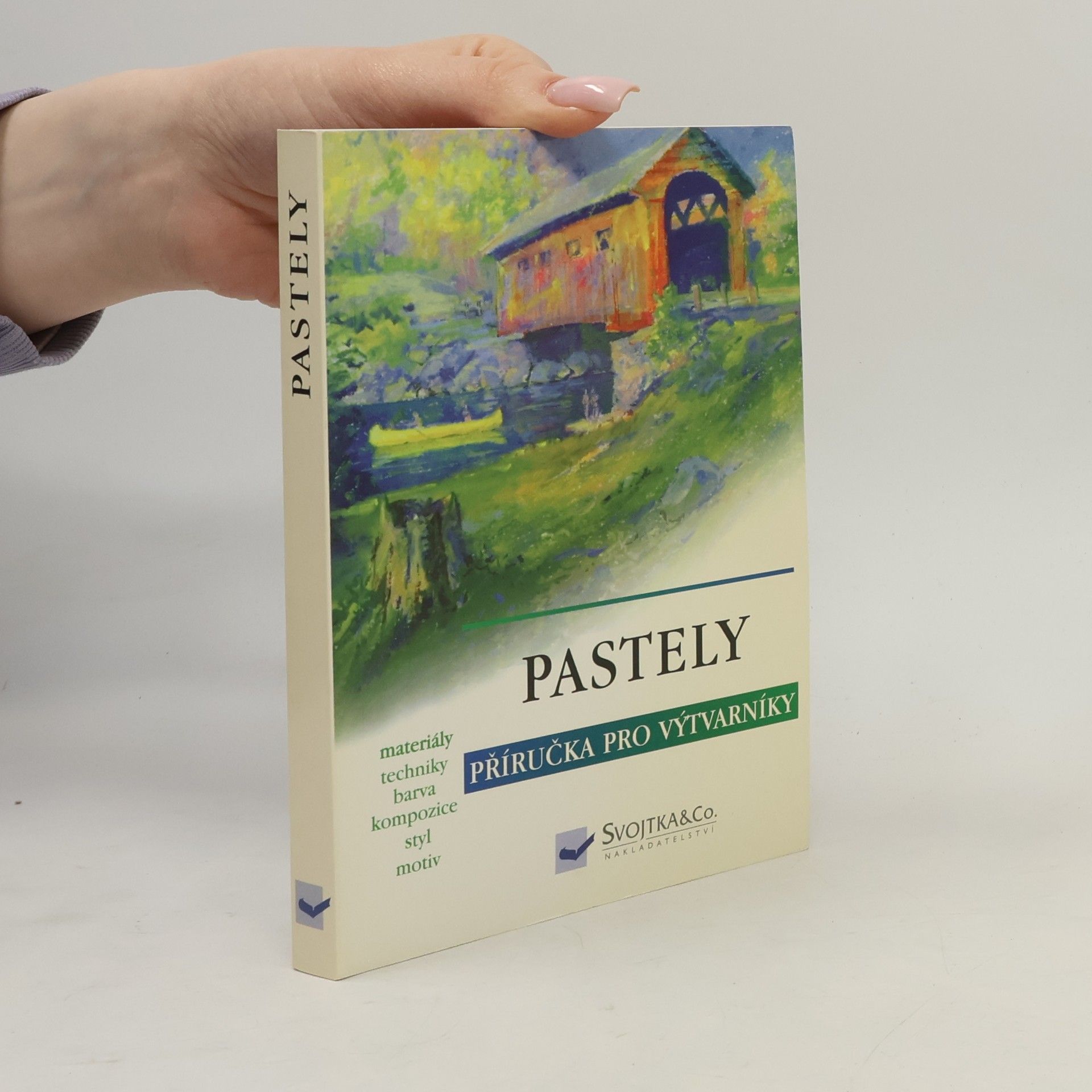 Kolektiv autorů Pastely: Příručka pro výtvarníky