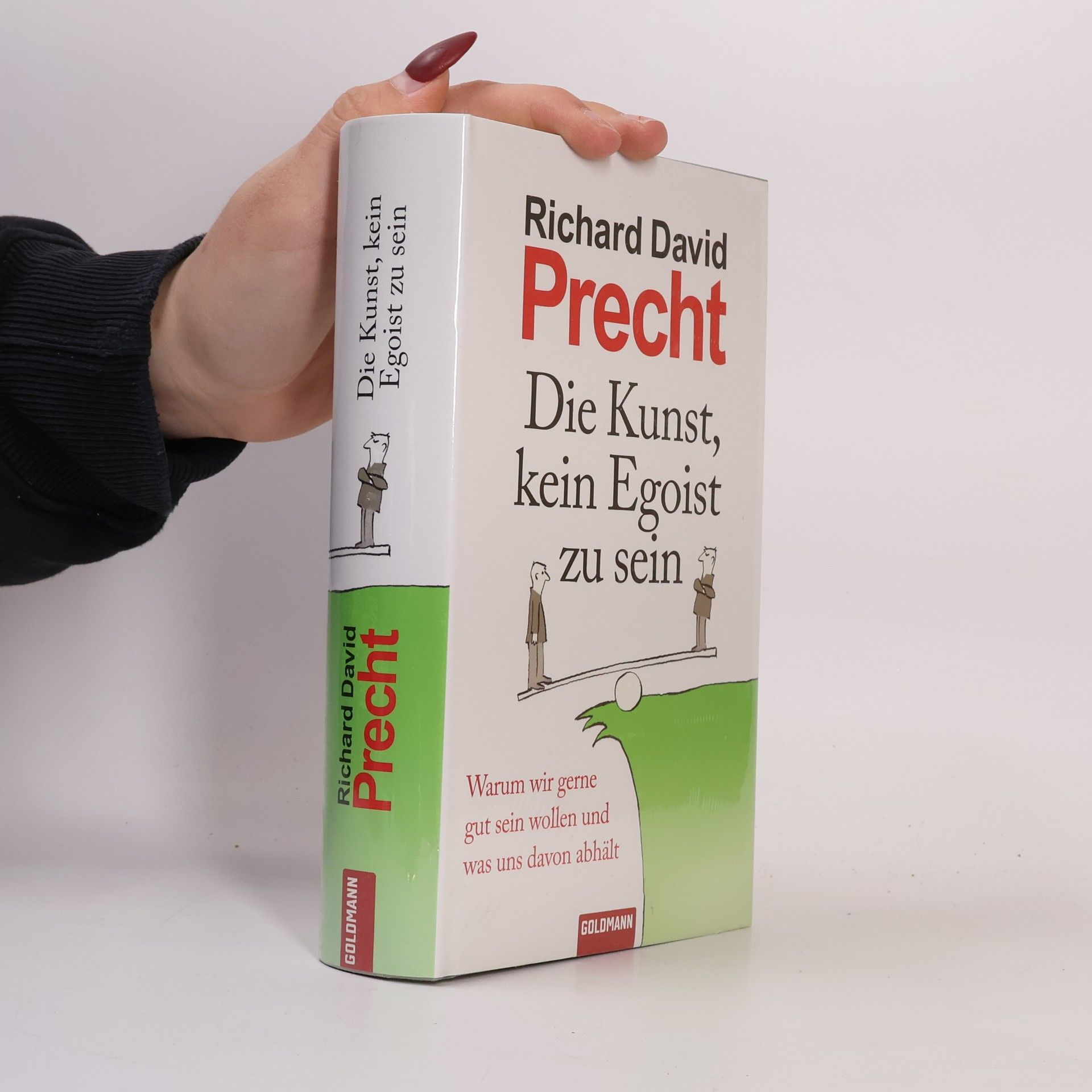 Richard David Precht Die Kunst, kein Egoist zu sein