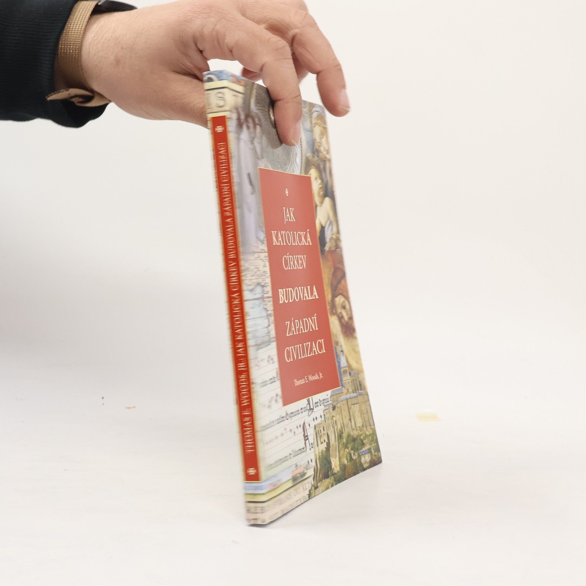 Thomas E. Woods Jak katolická církev budovala západní civilizaci