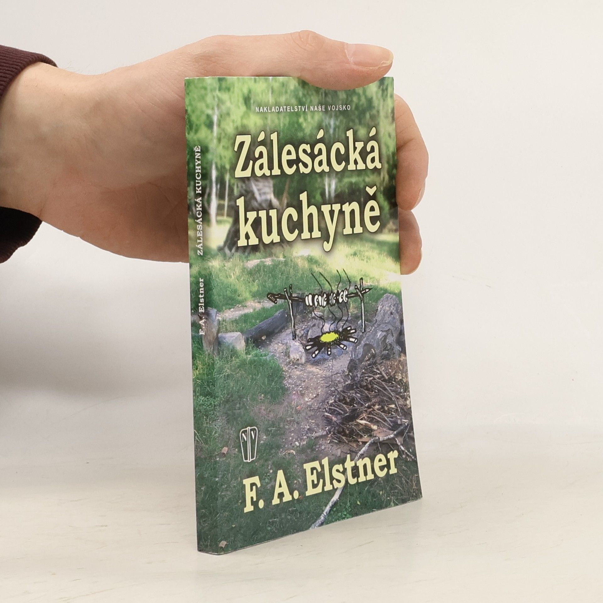 František Alexander Elstner Zálesácká kuchyně