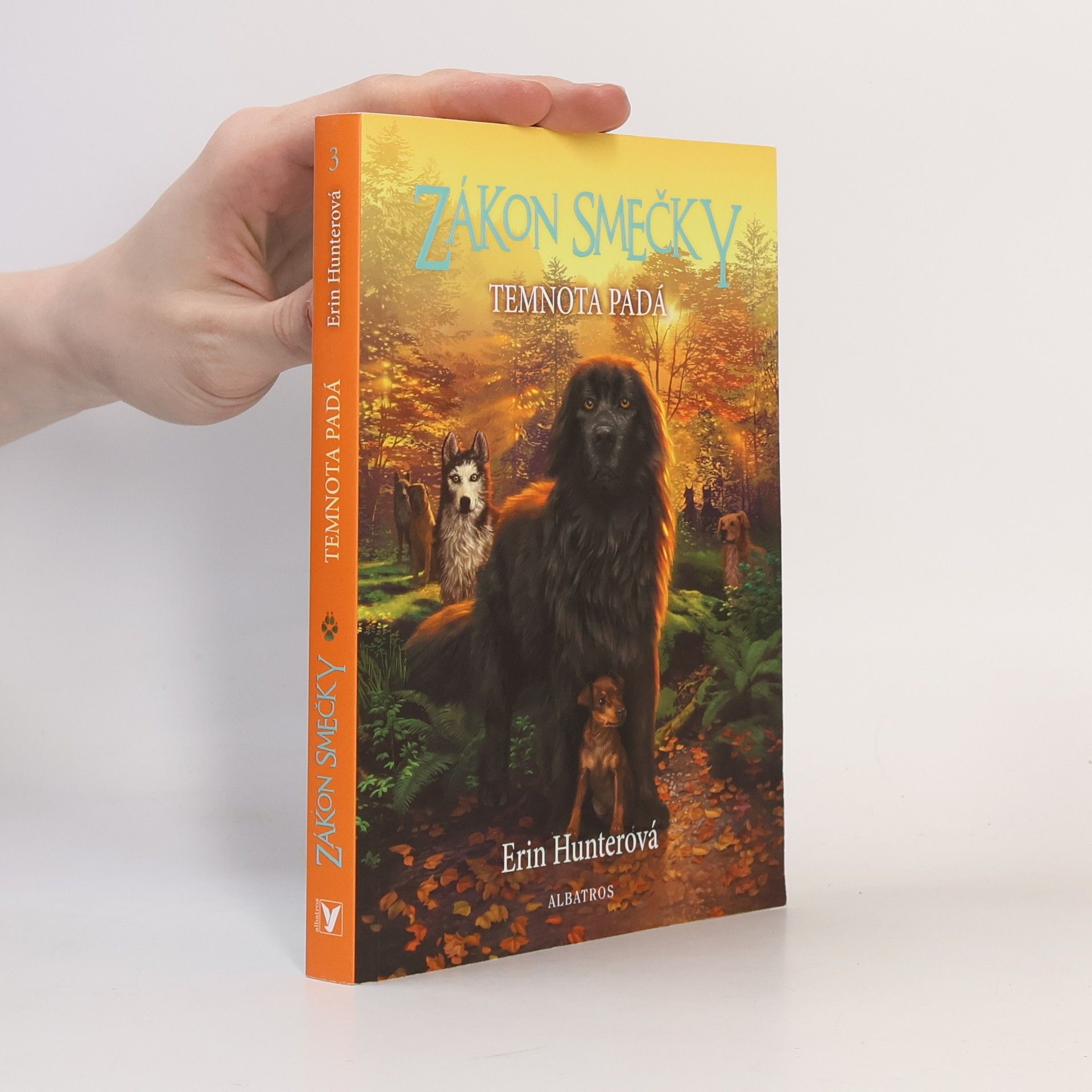 Erin Hunter Zákon smečky: Temnota padá