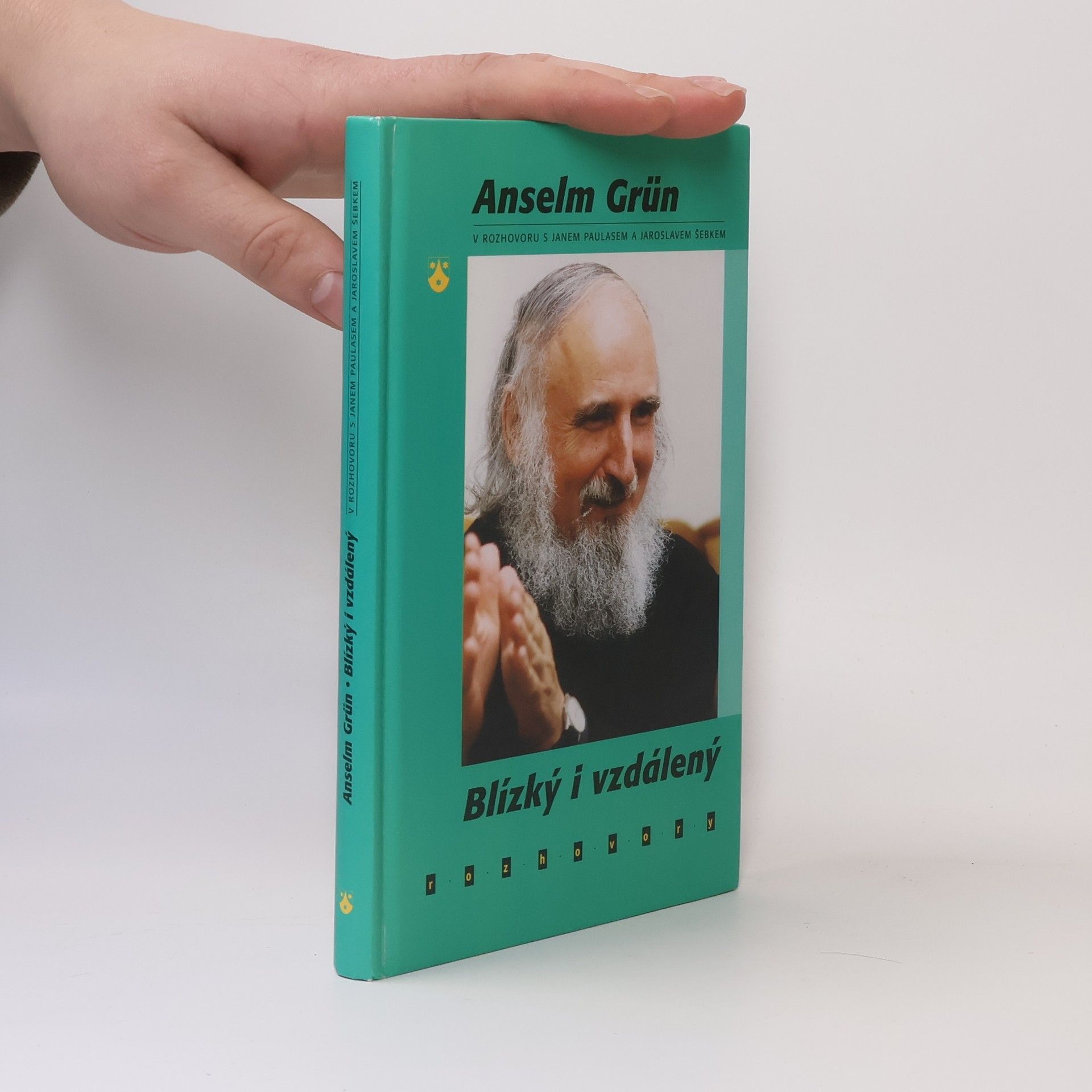 Anselm Grün Blízký i vzdálený