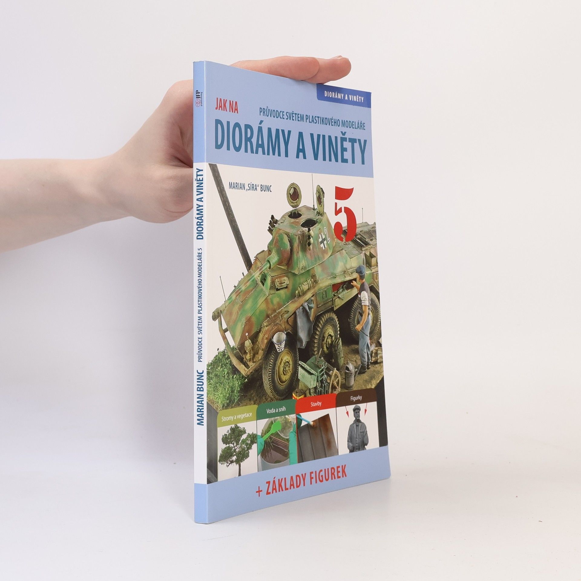 Průvodce světem plastikového modeláře. Jak na diorámy a viněty 5