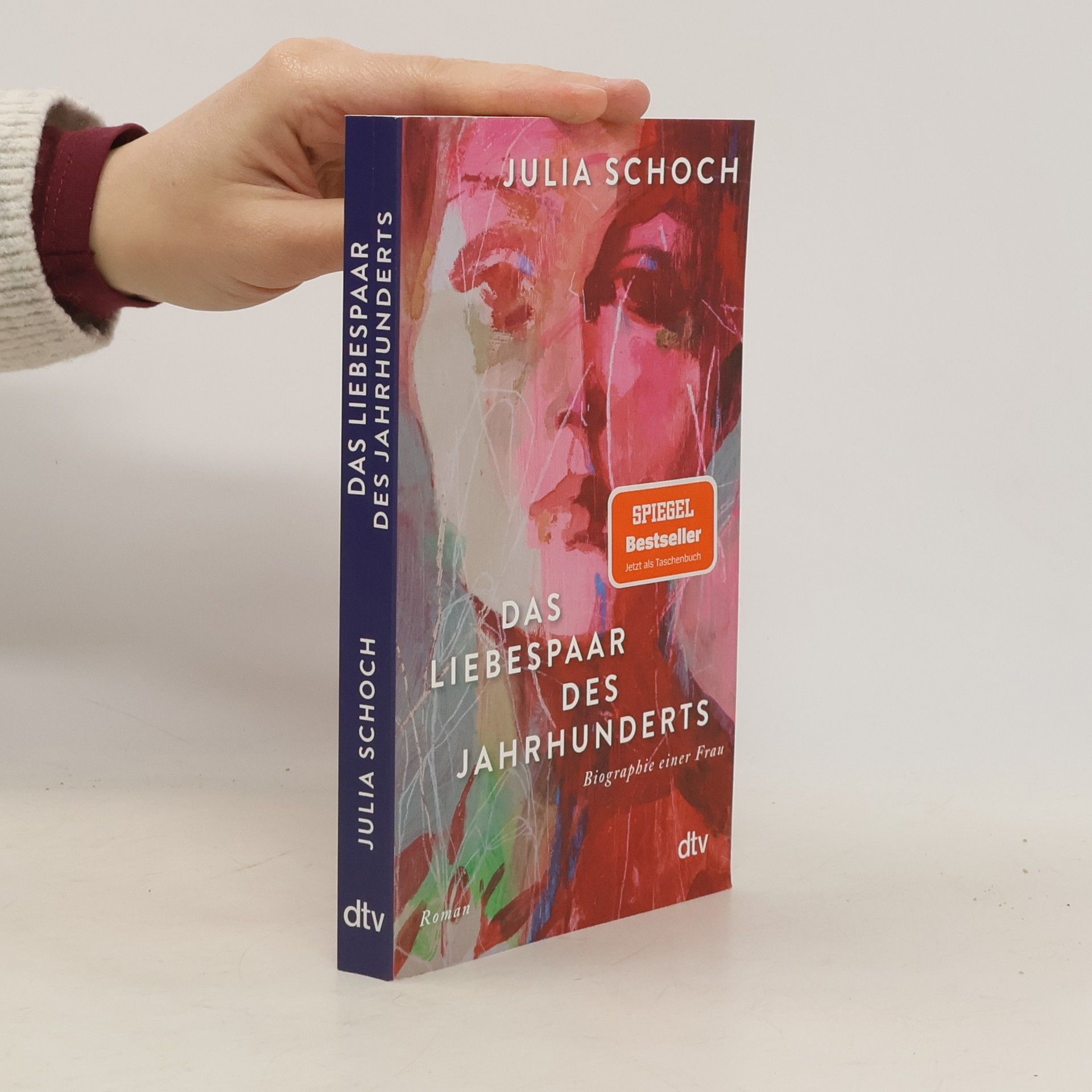 Julia Schoch Das Liebespaar des Jahrhunderts / Biographie einer Frau Bd.2