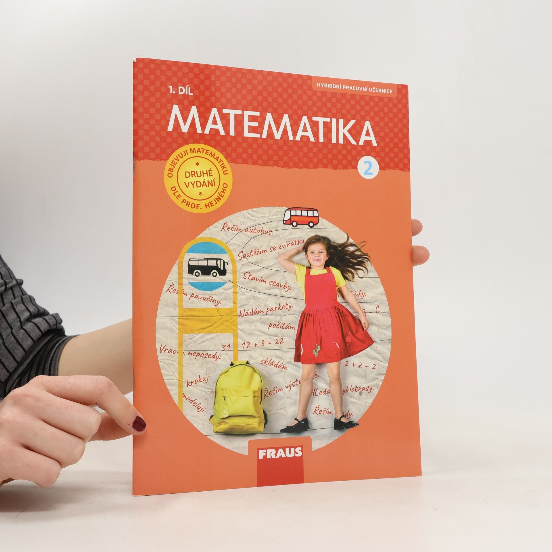 Kolektiv autorů Matematika : hybridní pracovní učebnice pro 2. ročník základní školy 1.+ 2. díl
