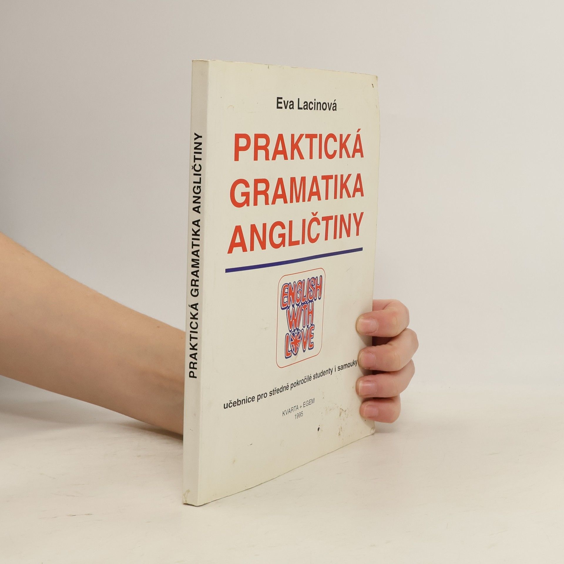 Lacinová Eva Praktická gramatika angličtiny
