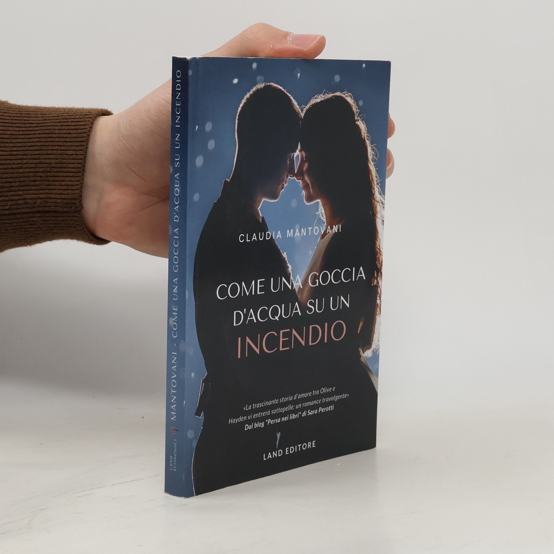 Claudia Mantovani Come una goccia d'acqua su un incendio