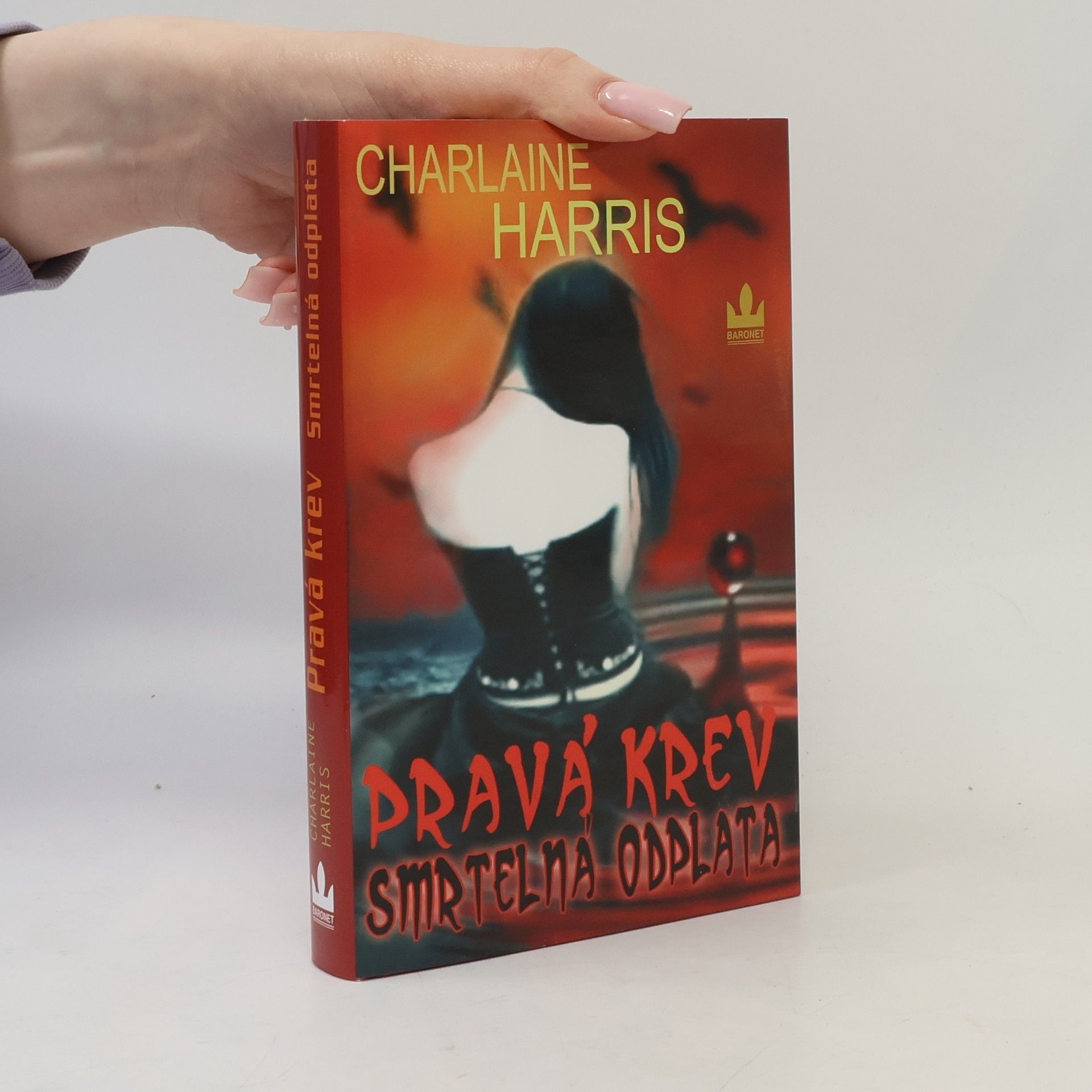 Charlaine Harris Pravá krev. Smrtelná odplata