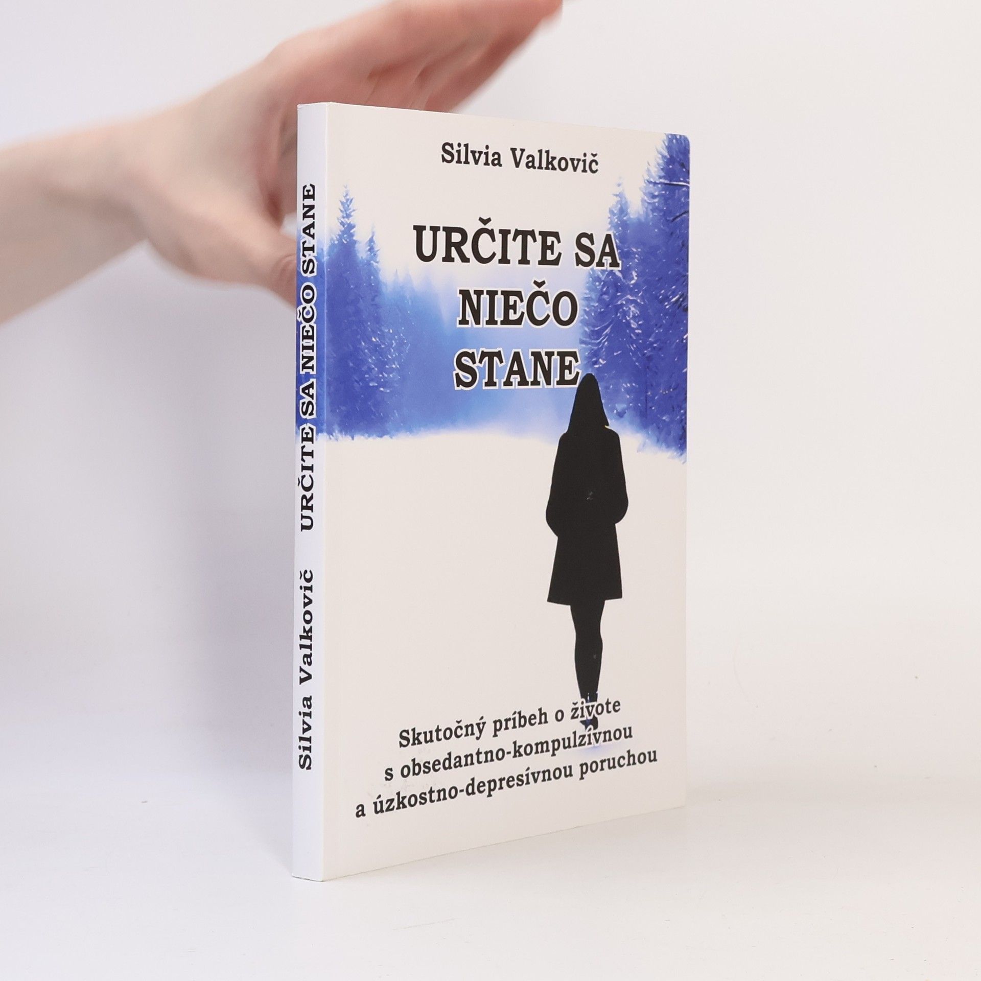 Silvia Valkovič Určite sa niečo stane