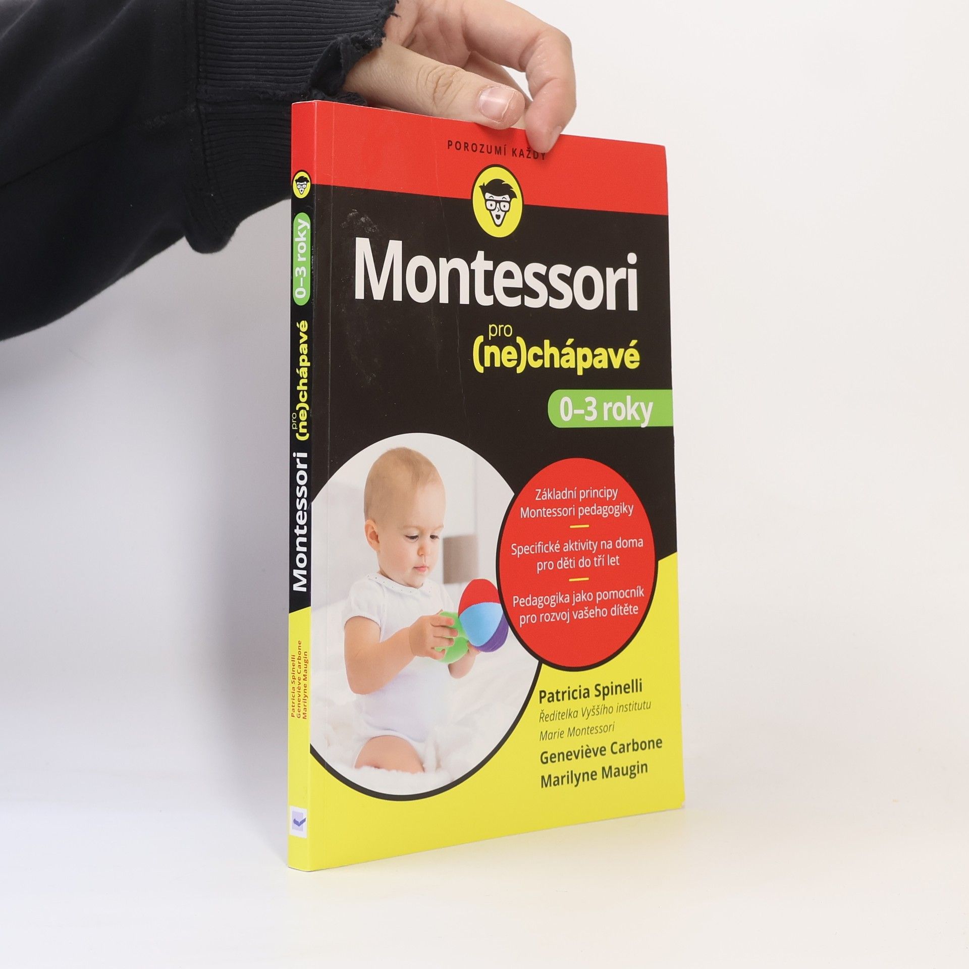 Patricia Spinelli Montessori pro (ne)chápavé: 0–3 roky