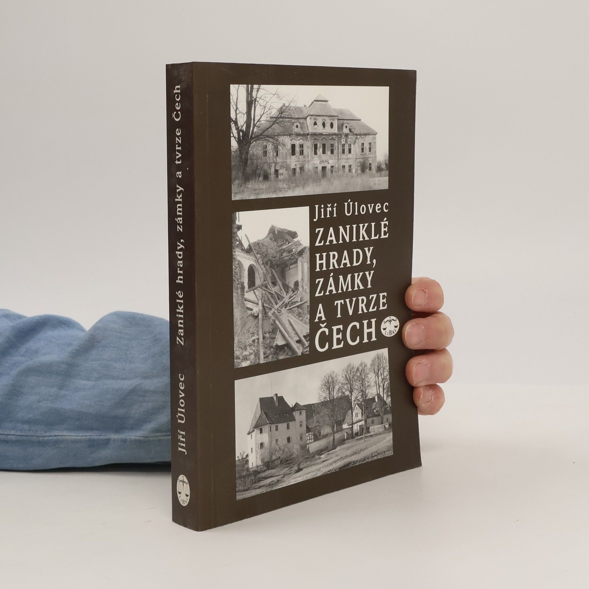 Jiří Úlovec Zaniklé hrady, zámky a tvrze Čech