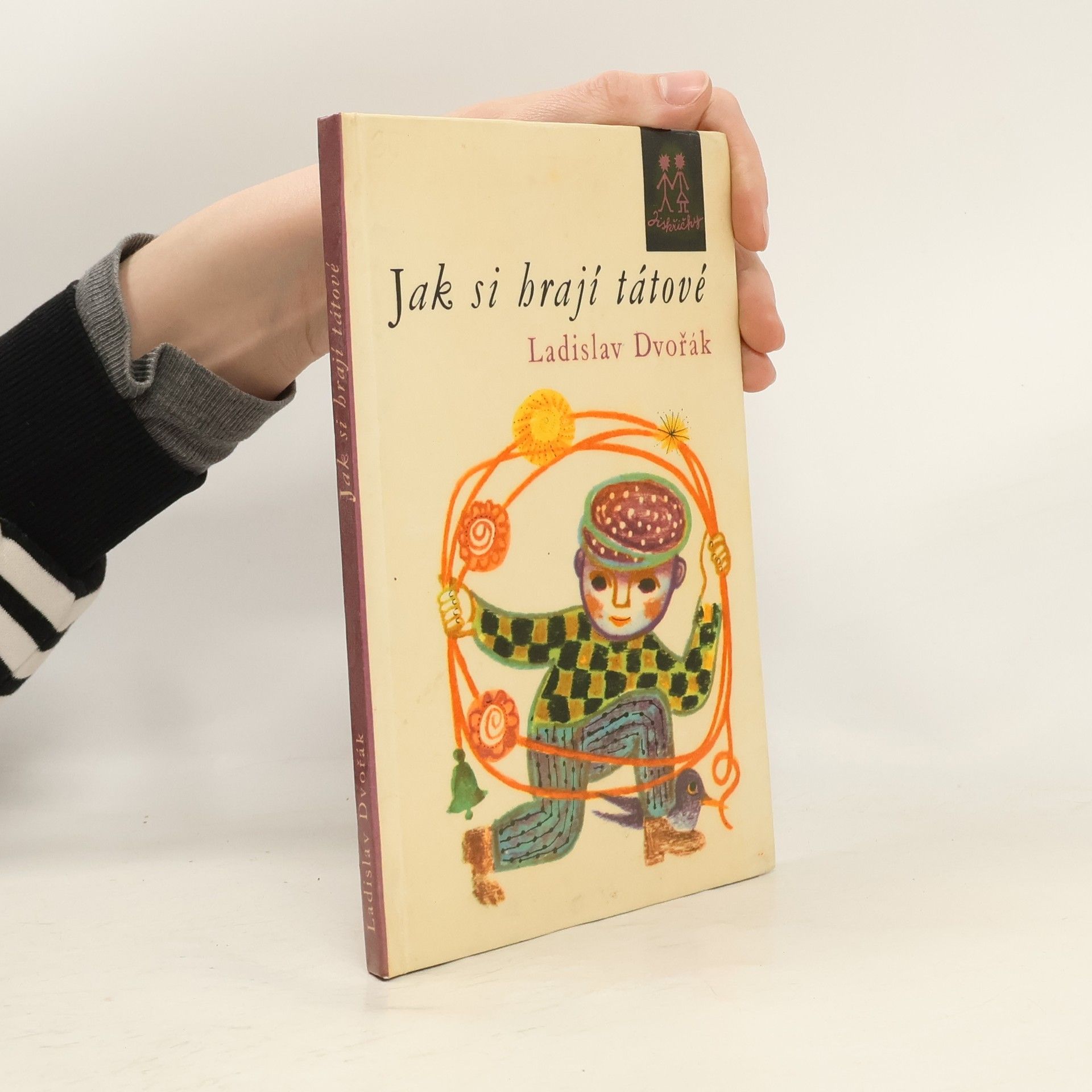 Ladislav Dvořák Jak si hrají tátové