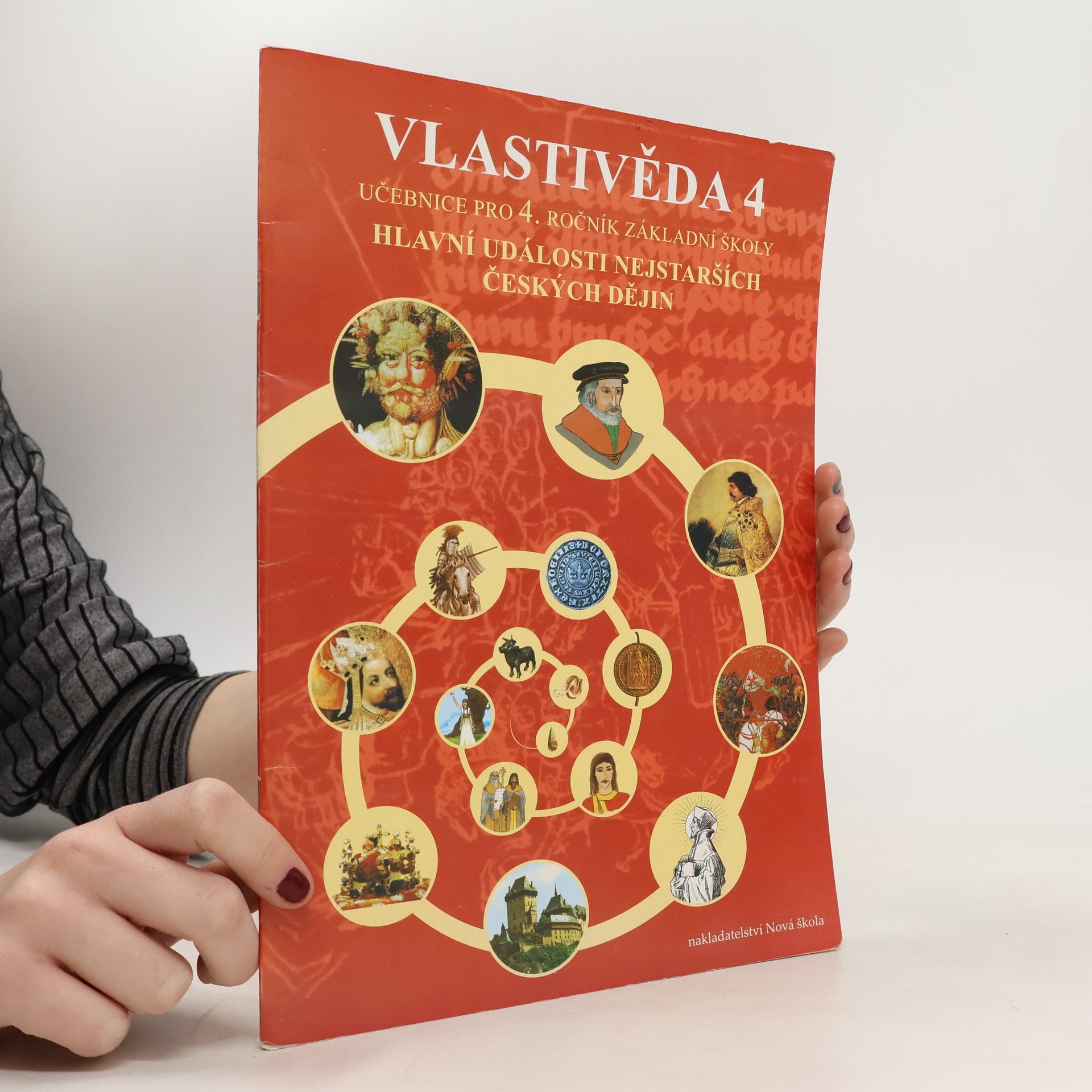 Vlastivěda 4 : Hlavní události nejstarších českých dějin : učebnice pro 4. ročník