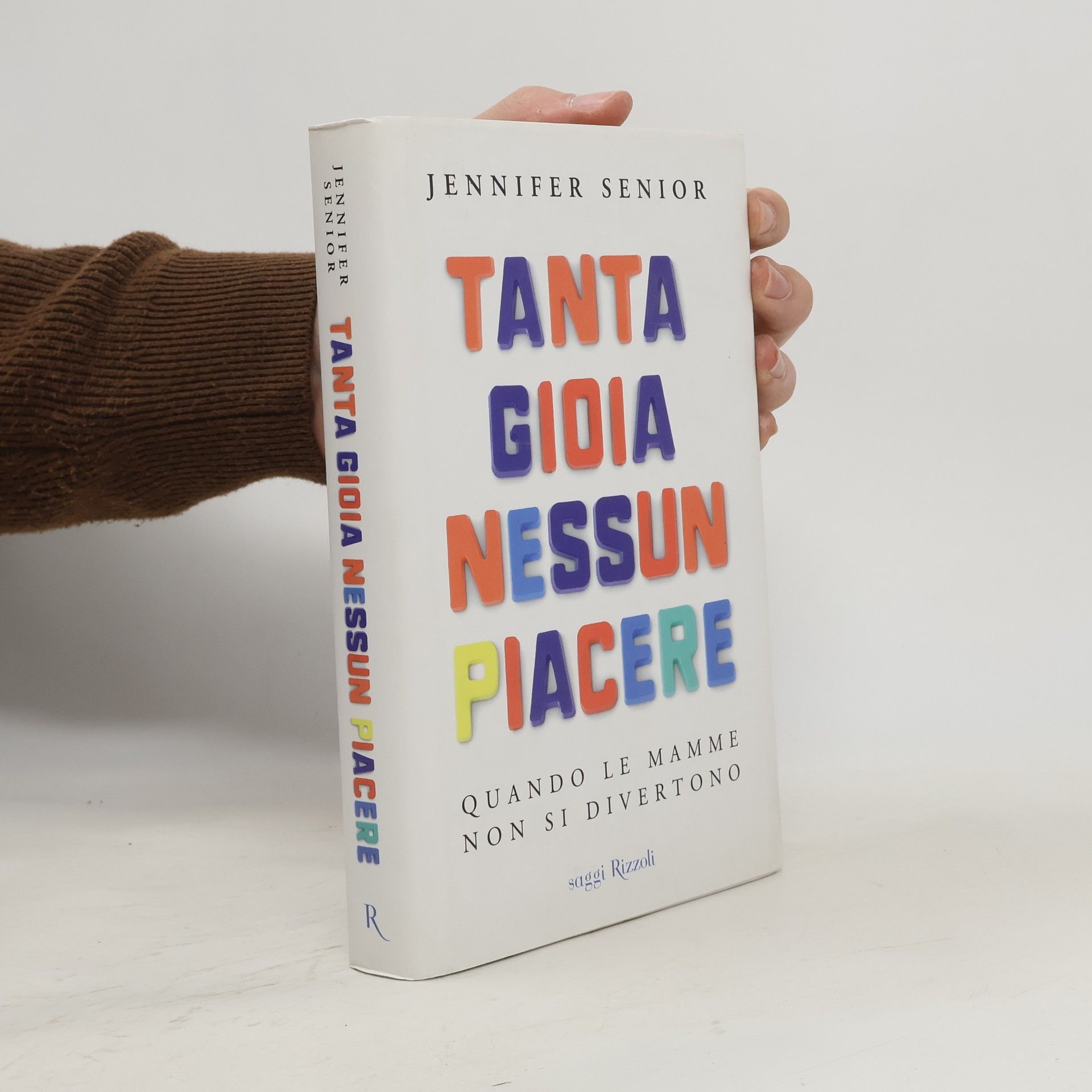 Jennifer Senior Saggi stranieri: Tanta gioia nessun piacere