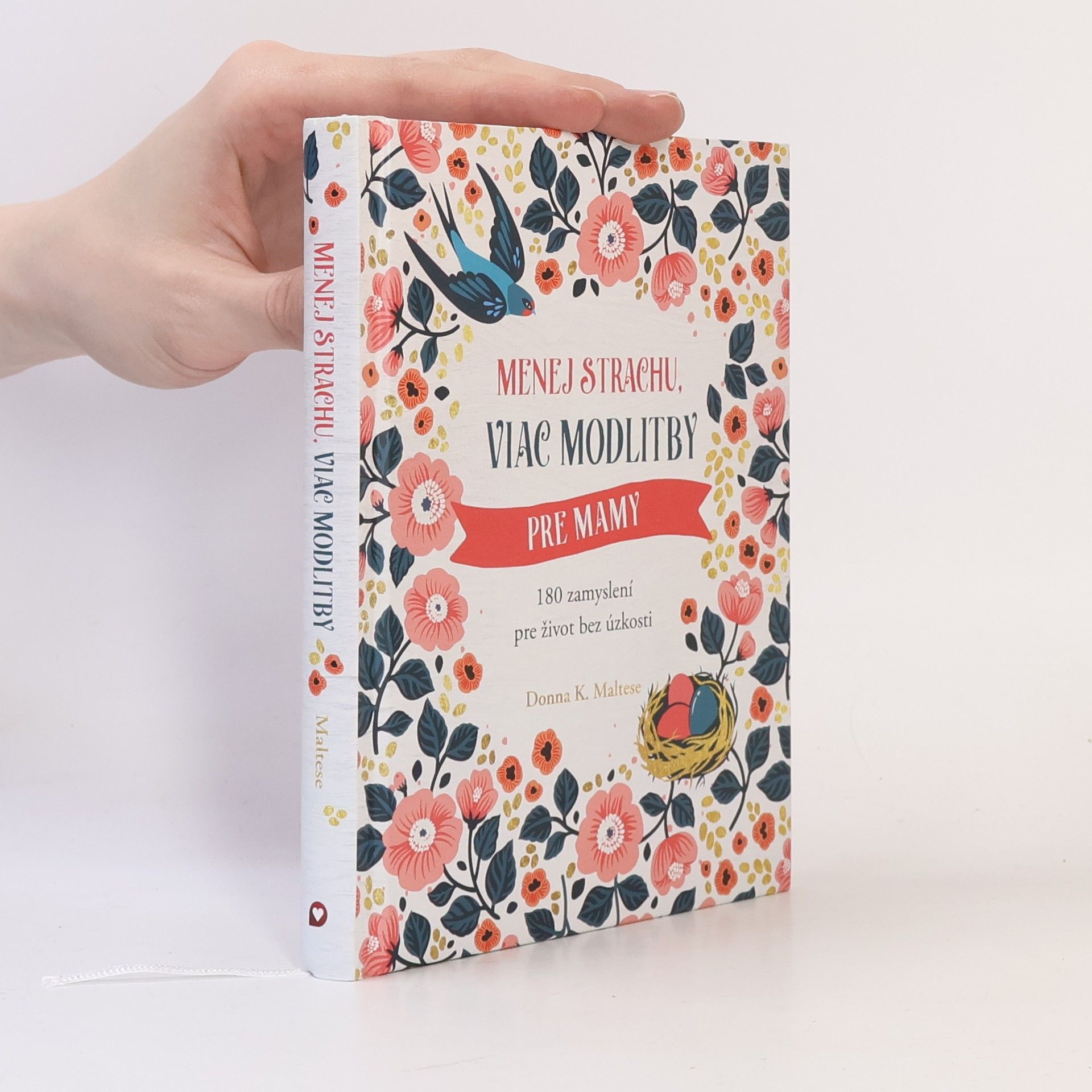 Donna K. Maltese Menej strachu. Viac modlitby