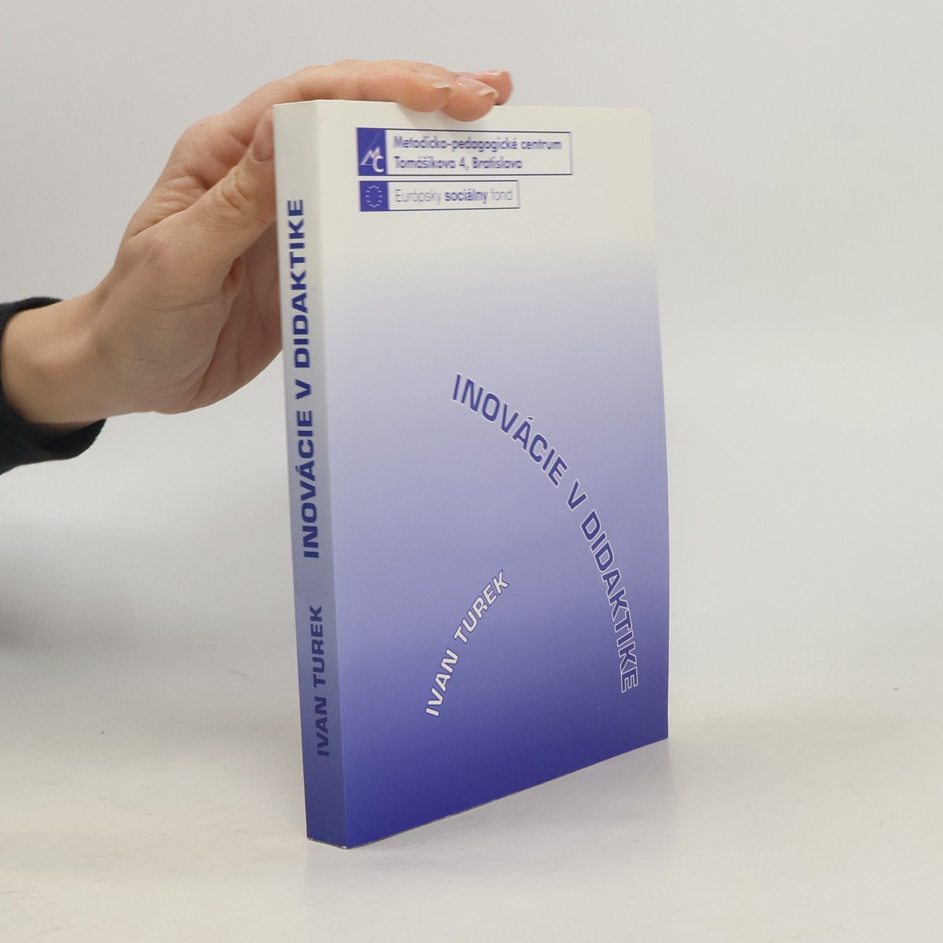Ivan Turek Inovácie v didaktike