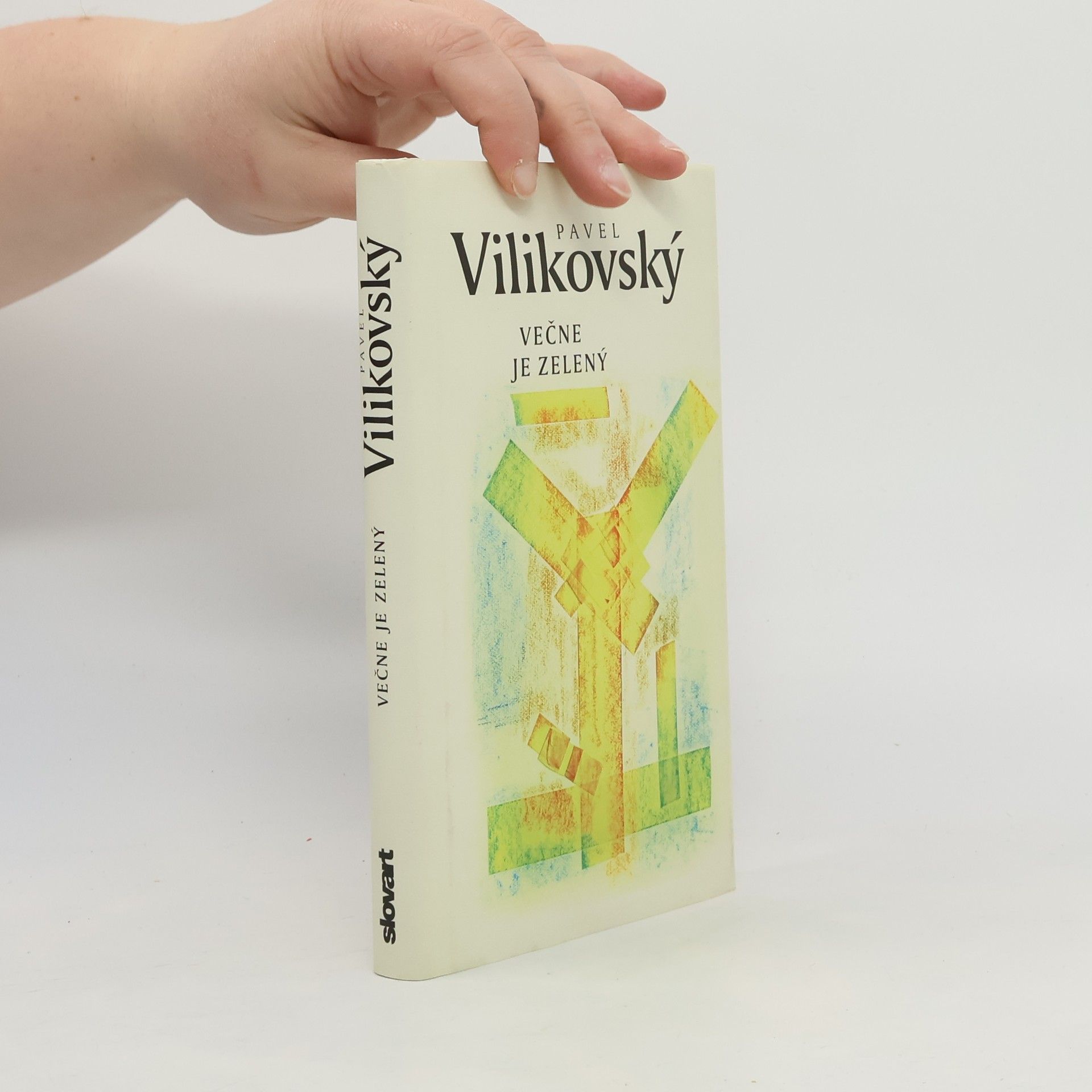 Pavel Vilikovský Večne je zelený