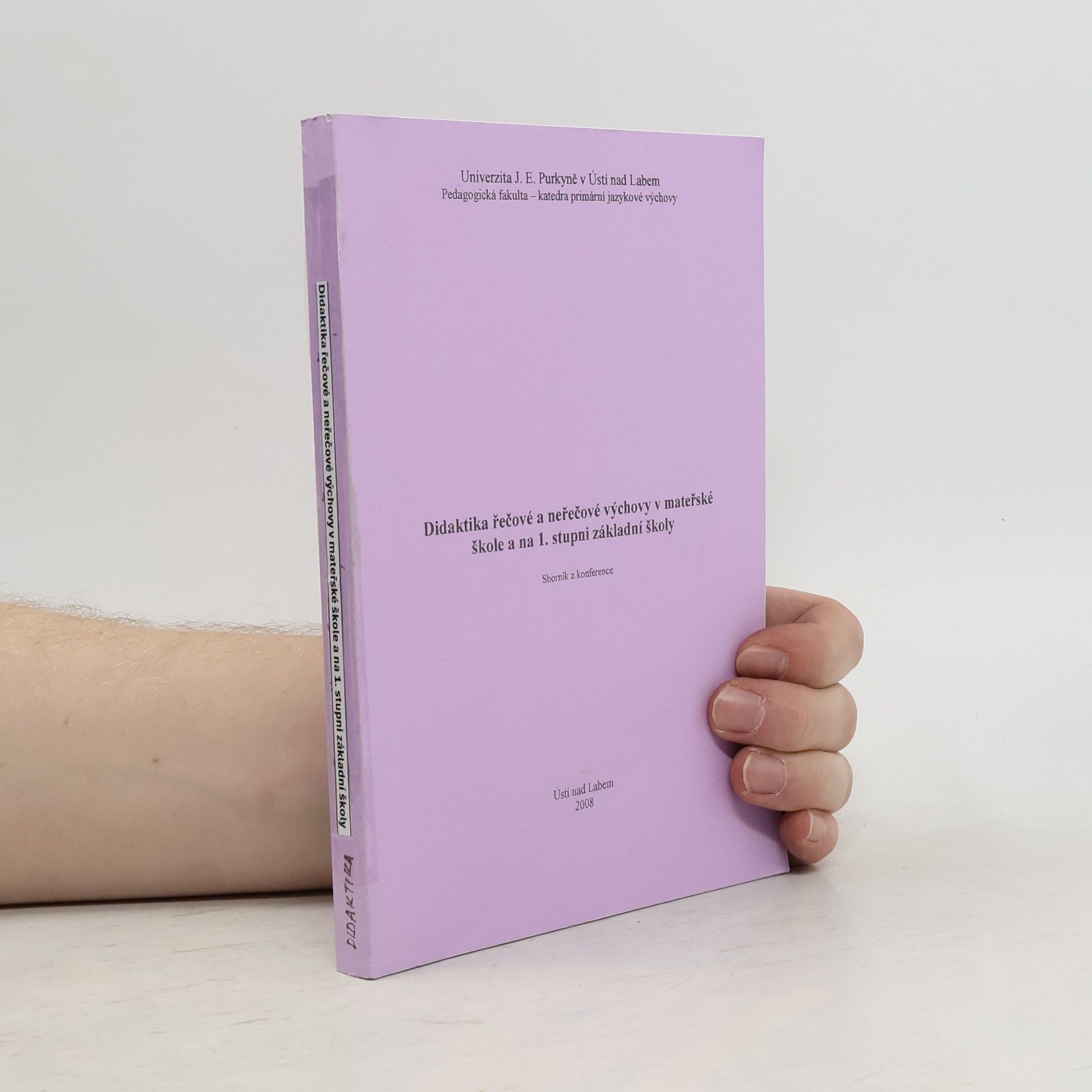 Collectif d'auteurs Didaktika řečové a neřečové výchovy v mateřské škole a na 1. stupni základní školy