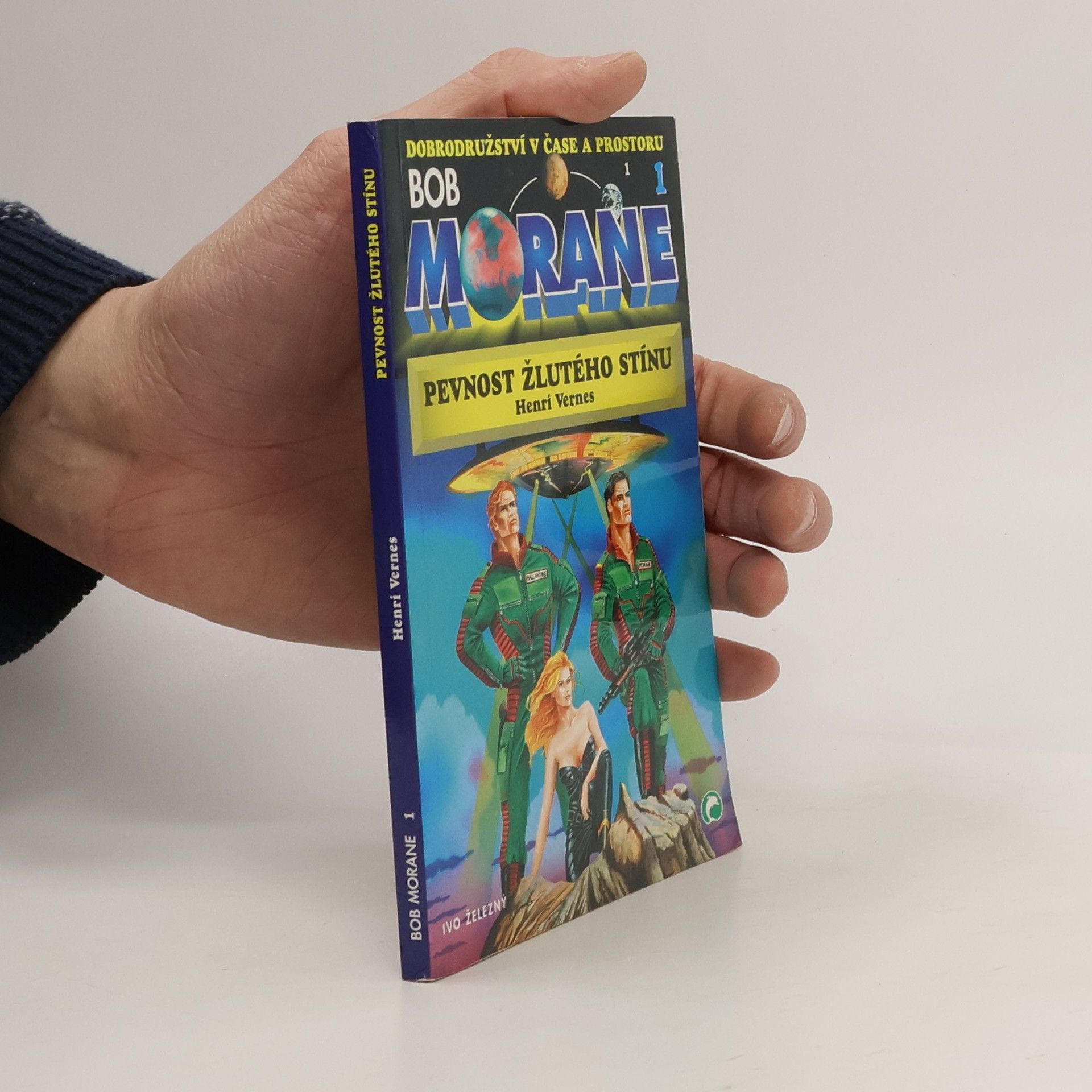 Henri Vernes Bob Morane 1. Pevnost Žlutého stínu