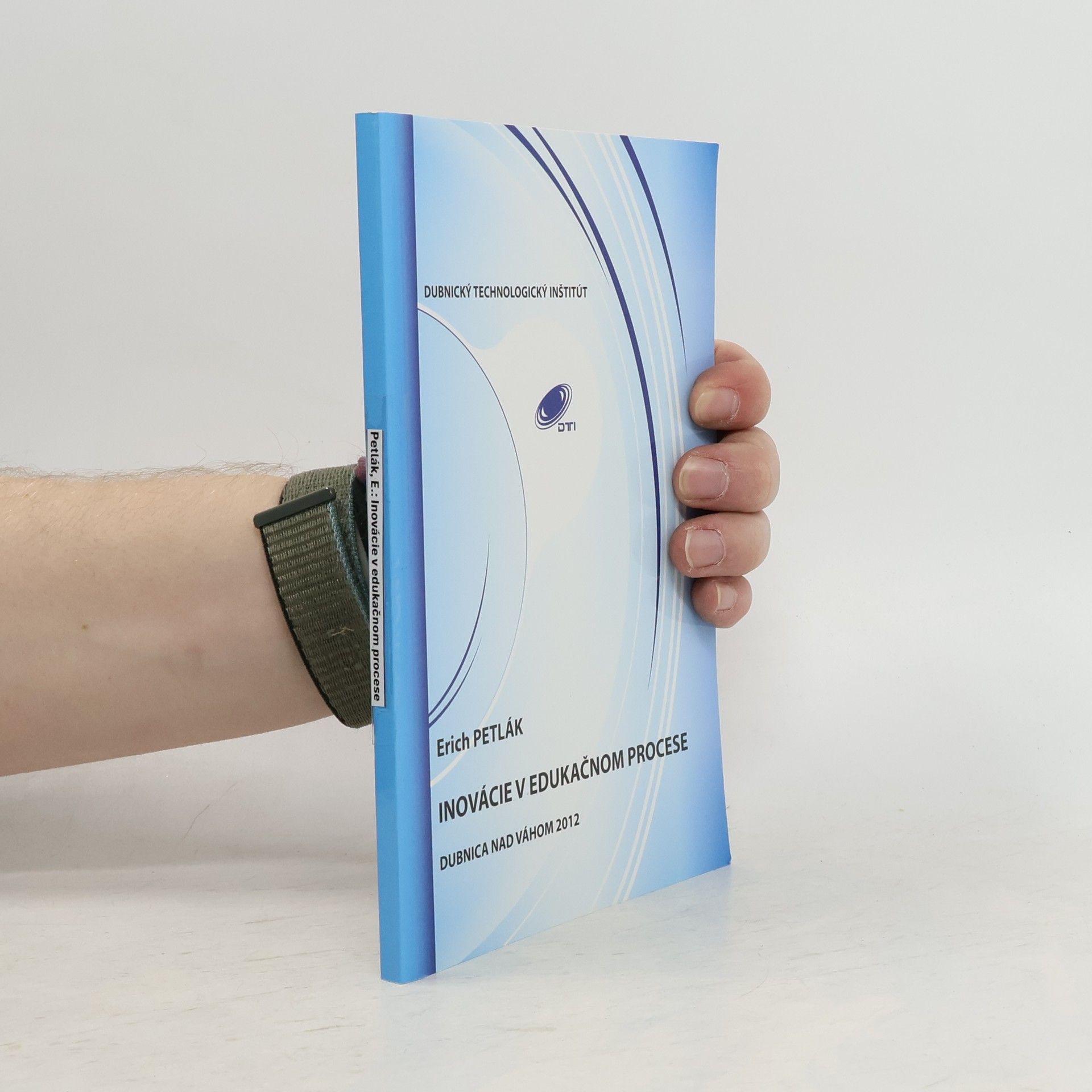 Erich Petlák Inovácie v edukačnom procese