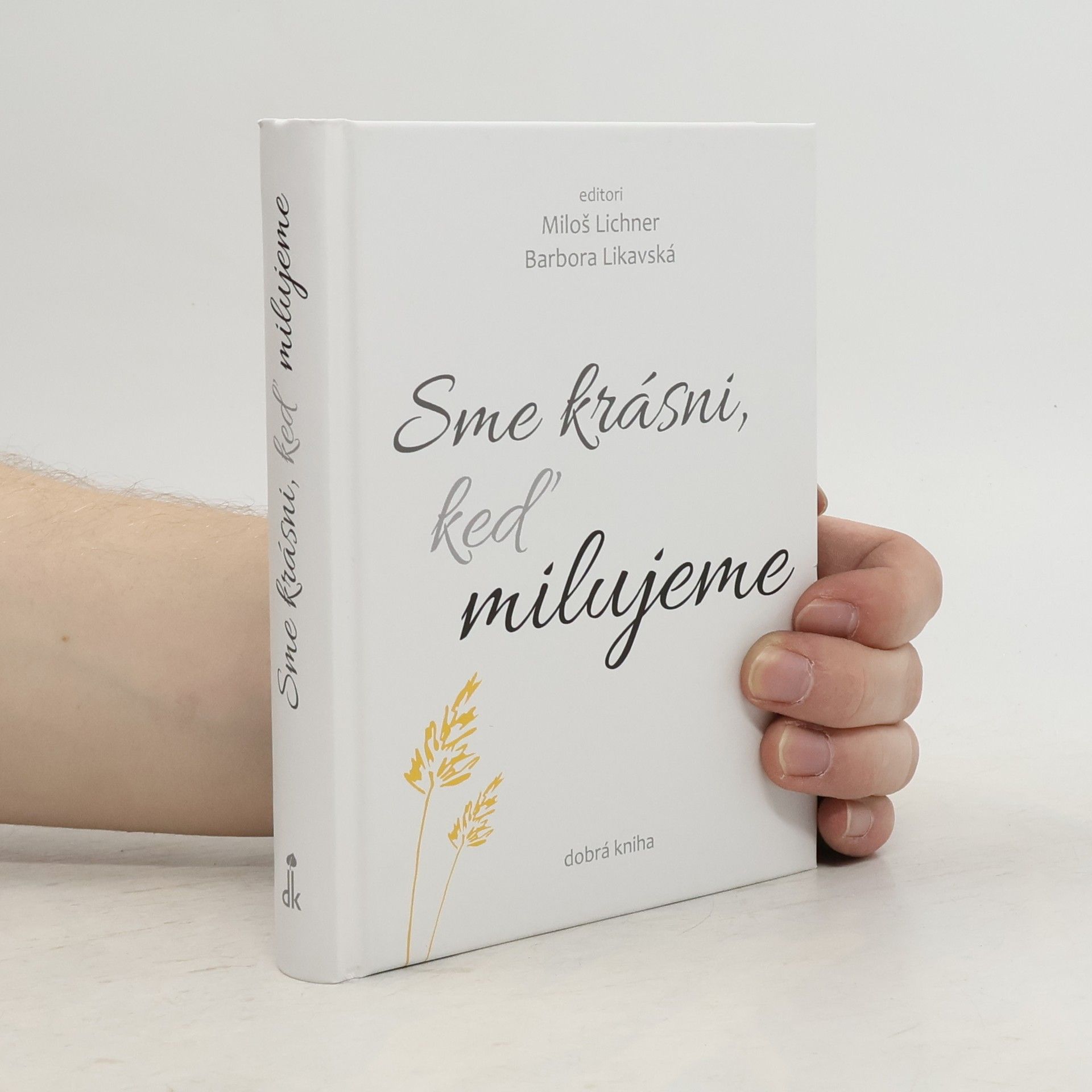 Sme krásni, keď milujeme