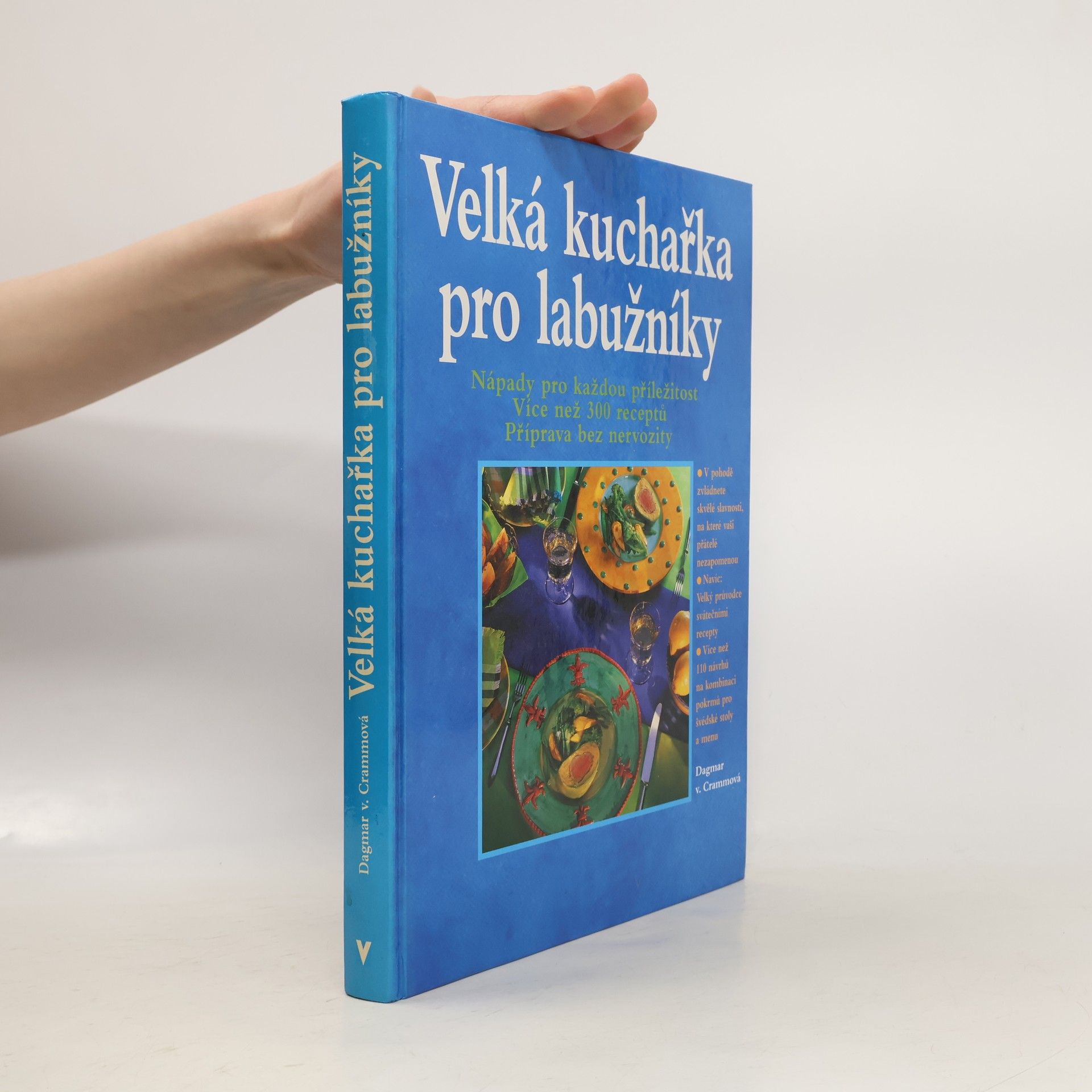 Dagmar von Cramm Velká kuchařka pro labužníky