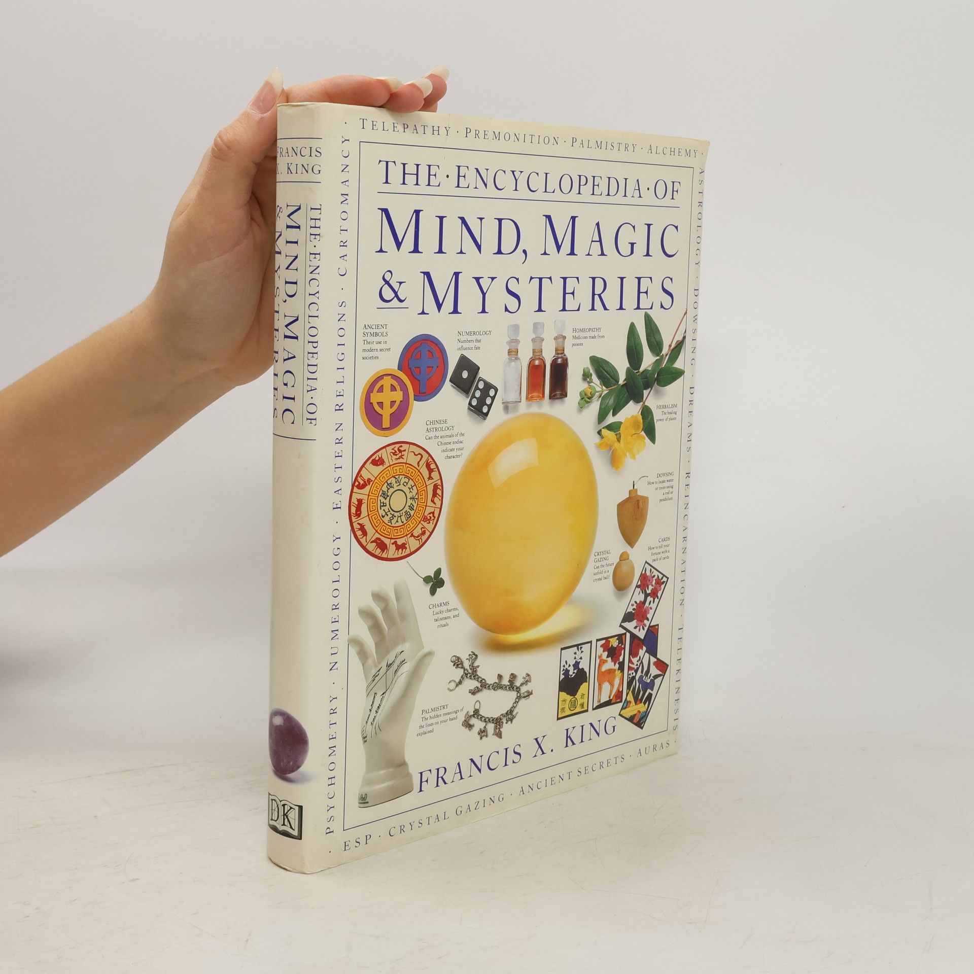 Francis King The Encyclopedia of Mind, Magic & Mysteries