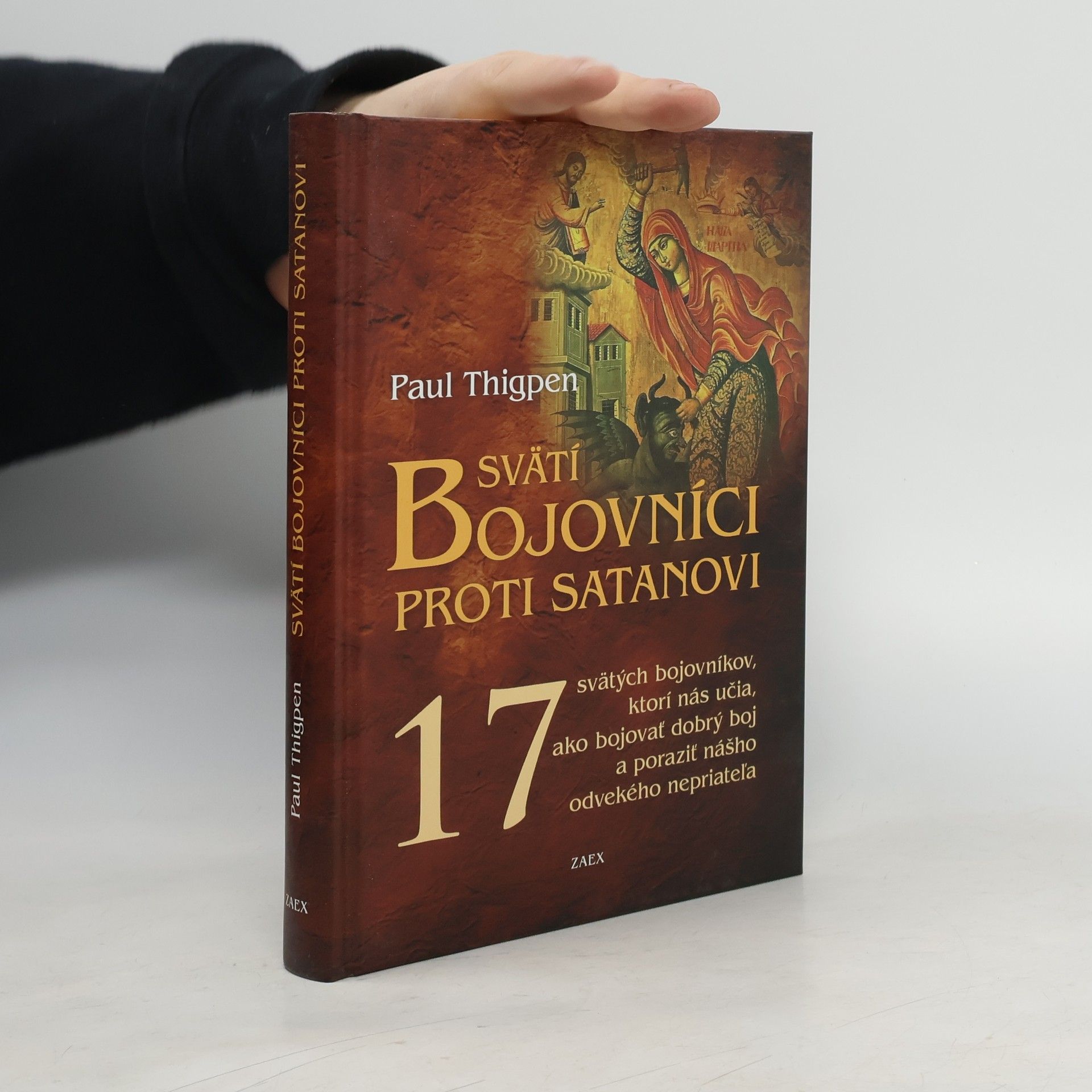Thigpen Paul Svätí bojovníci proti satanovi