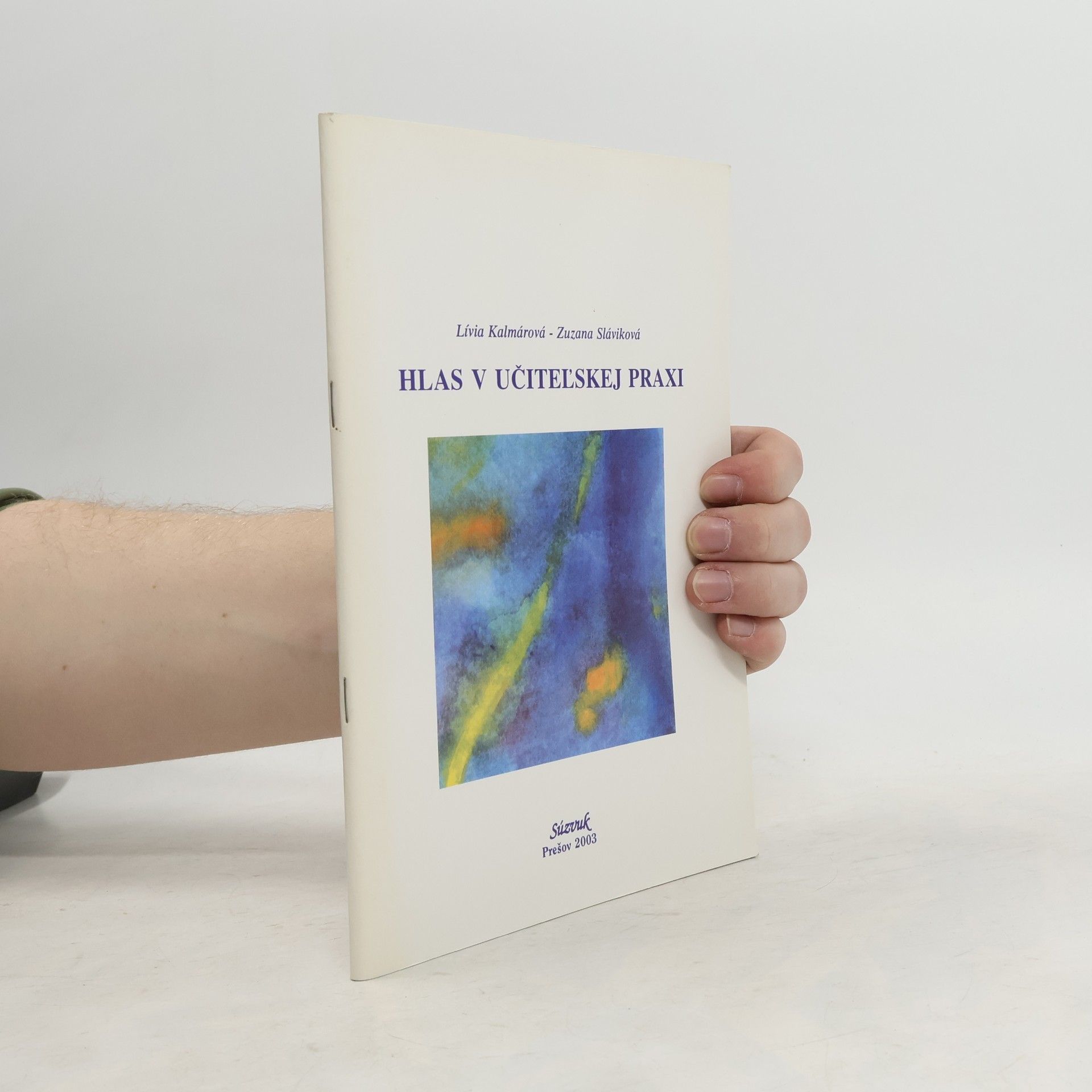 Lívia Kalmárová Hlas v učiteľskej praxi