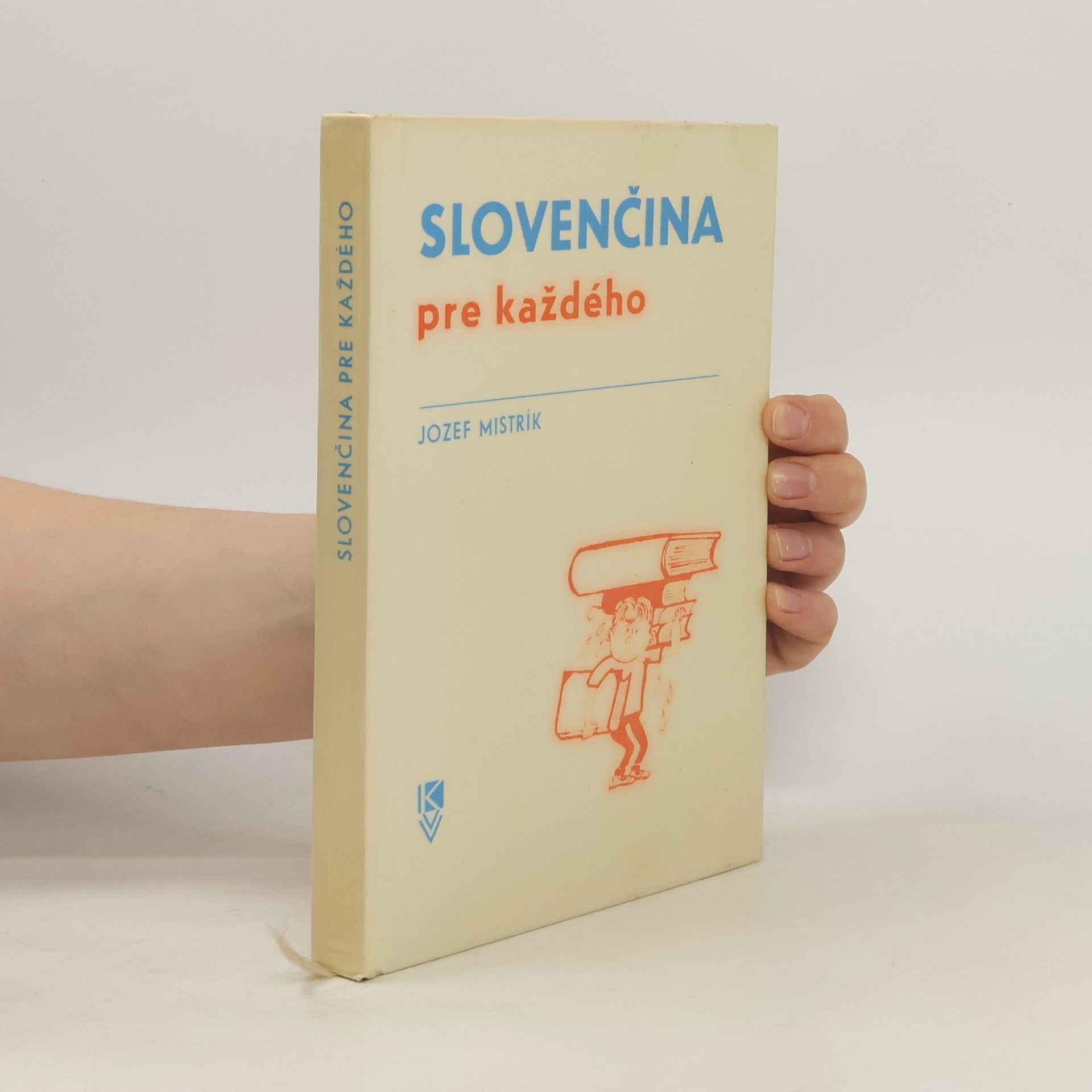 Jozef Mistrík Slovenčina pre každého