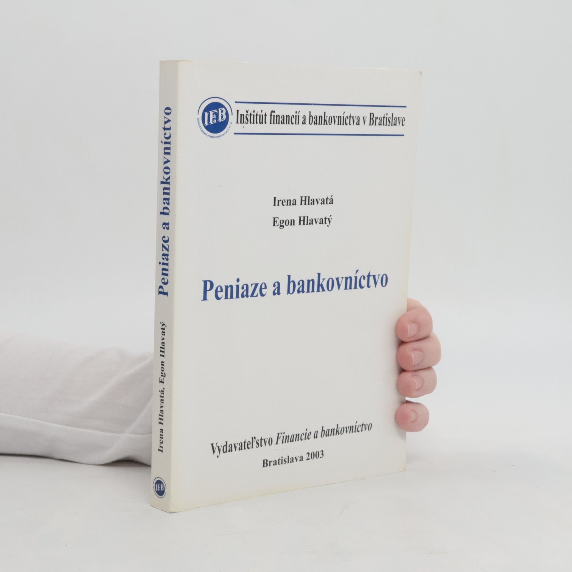 Irena Hlavatá Peniaze a bankovníctvo