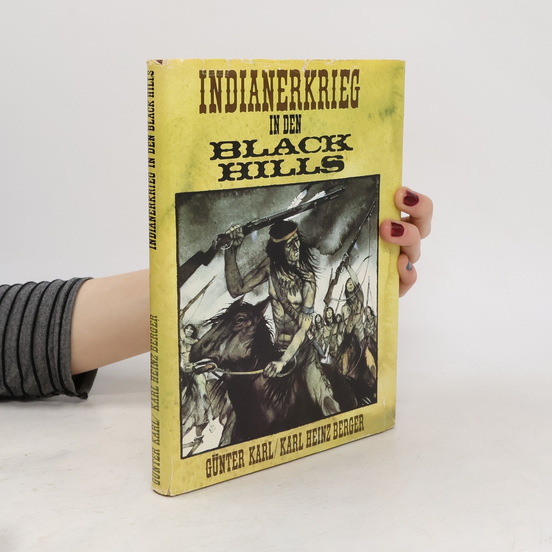 Günter Karl Indianerkrieg in den Black Hills