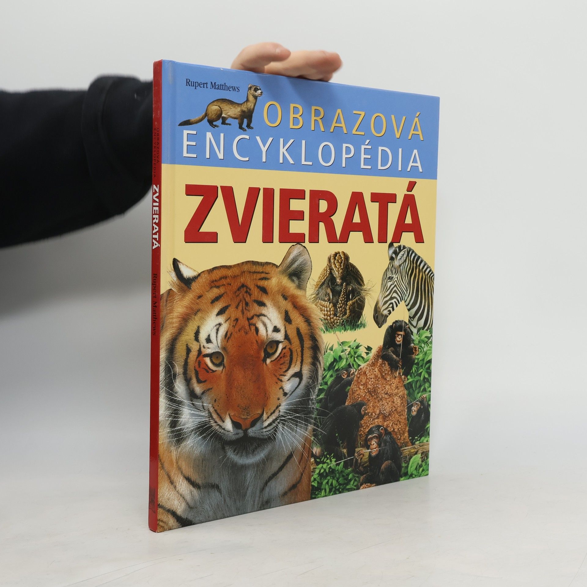 Rupert Matthews Obrazová encyklopédia - zvieratá
