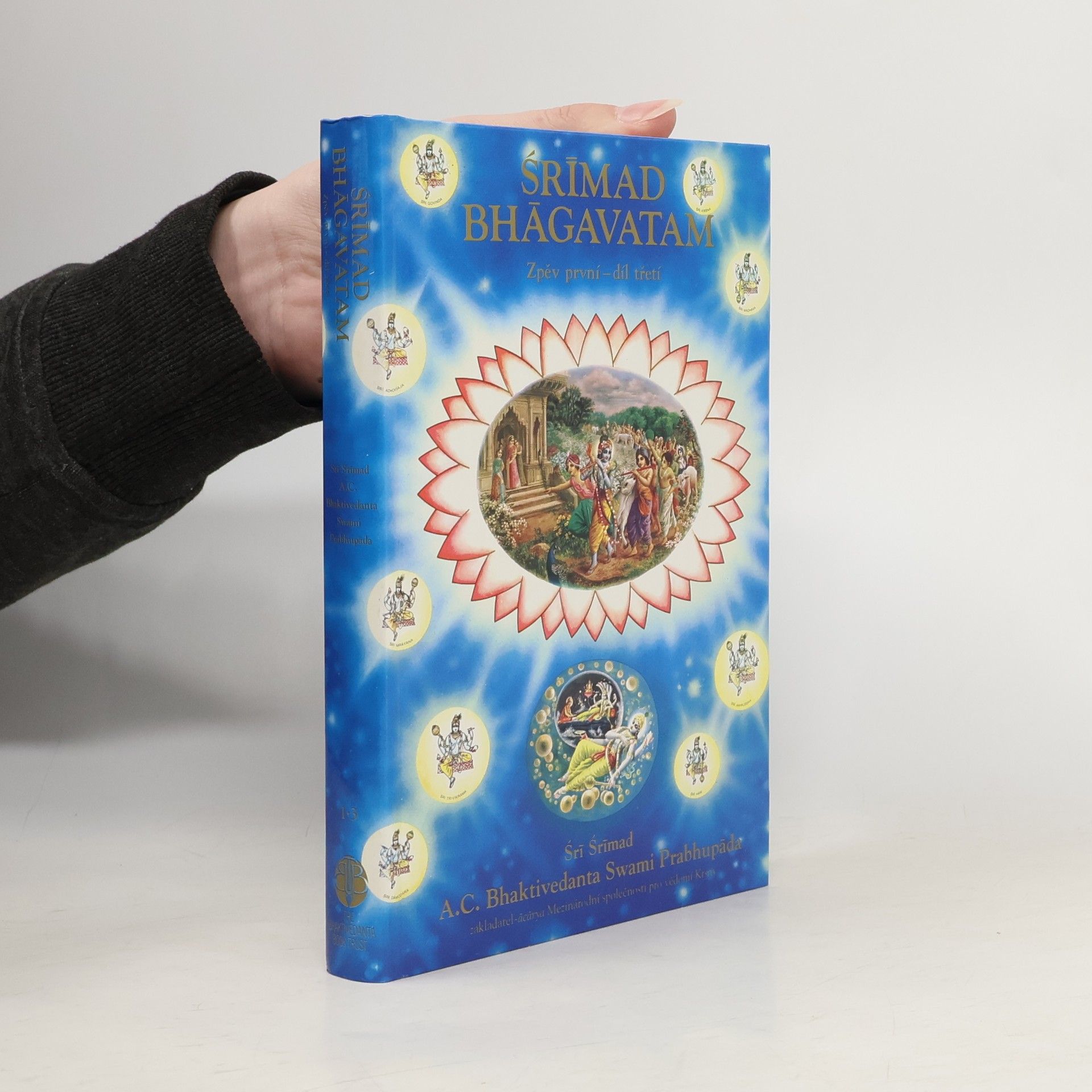 A. C. Bhaktivédánta Svámí Prabhupáda Srímad Bhágavatam. Zpěv první, díl třetí
