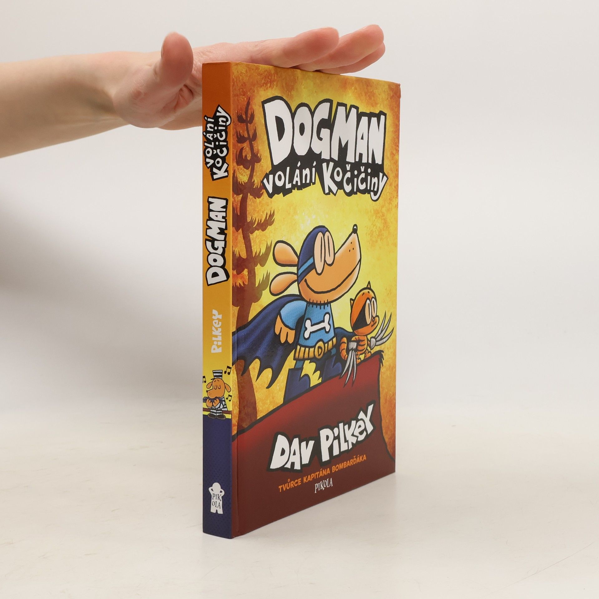 Dav Pilkey Dogman : volání kočičiny