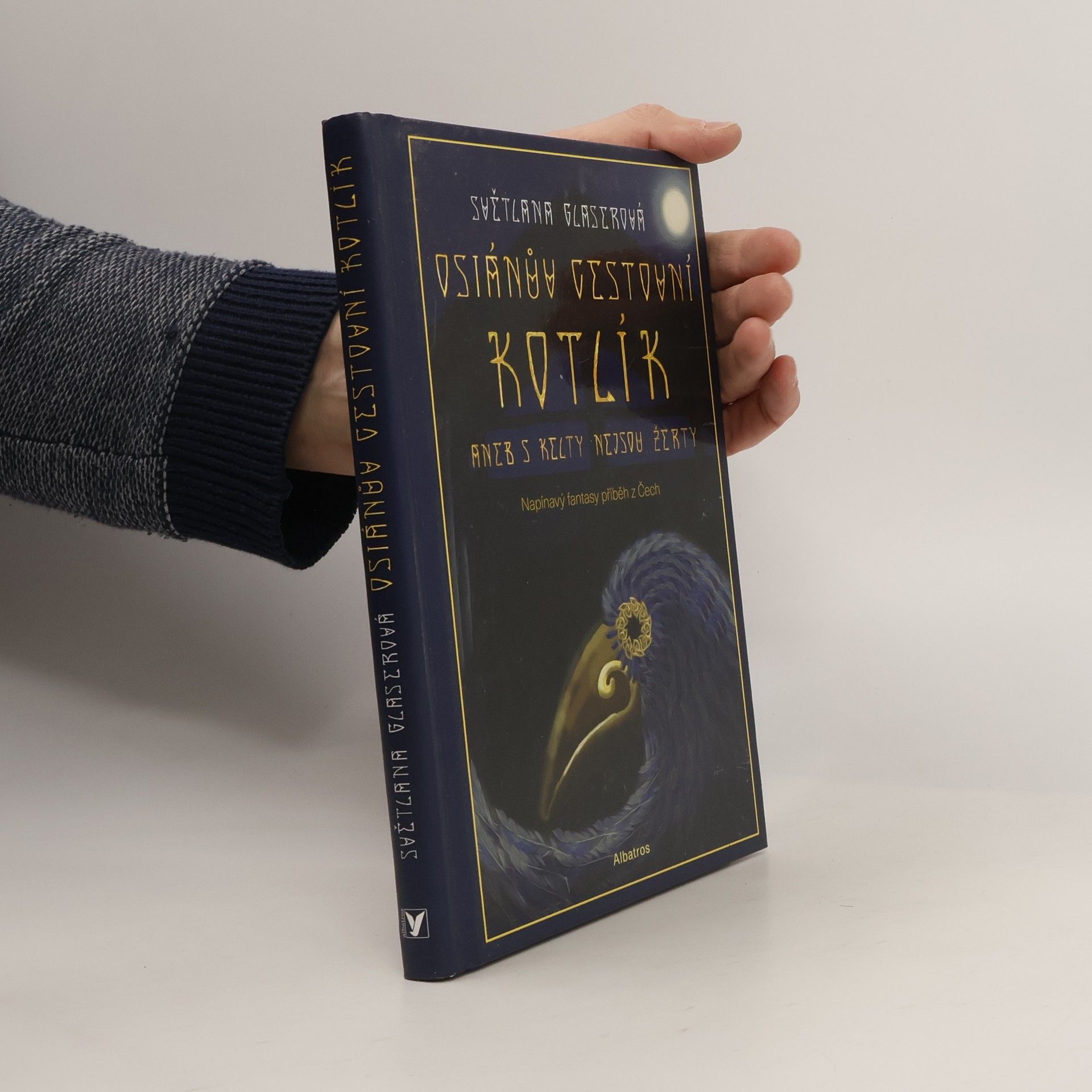 Světlana Glaserová Osiánův cestovní kotlík aneb S Kelty nejsou žerty