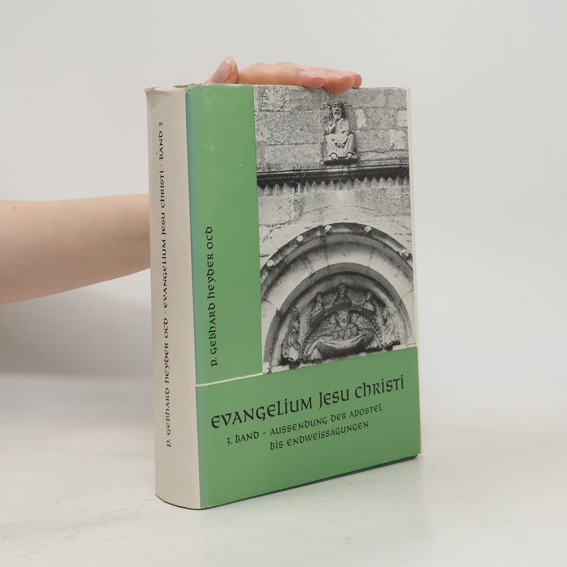 P. Gebhard Evangelium Jesu Christi. Band III.