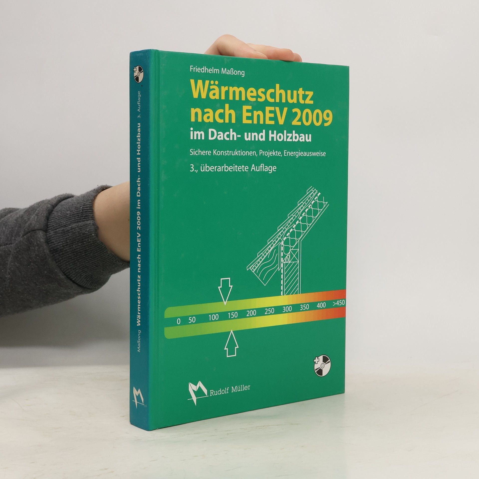 Friedhelm Maßong Wärmeschutz nach EnEV 2009 im Dach- und Holzbau