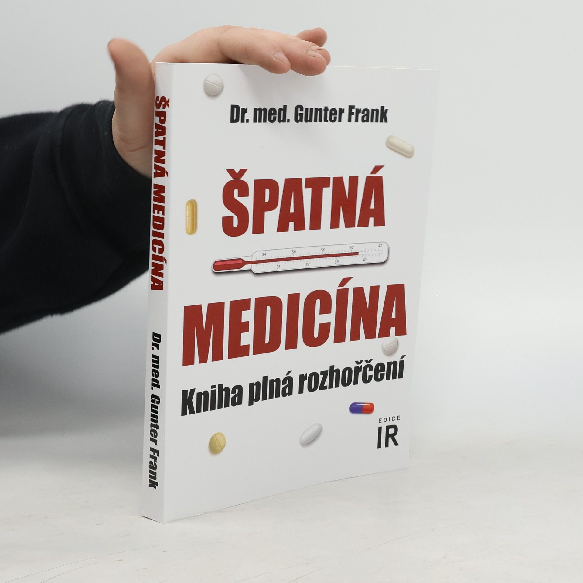 Frank Gunter Špatná medicína