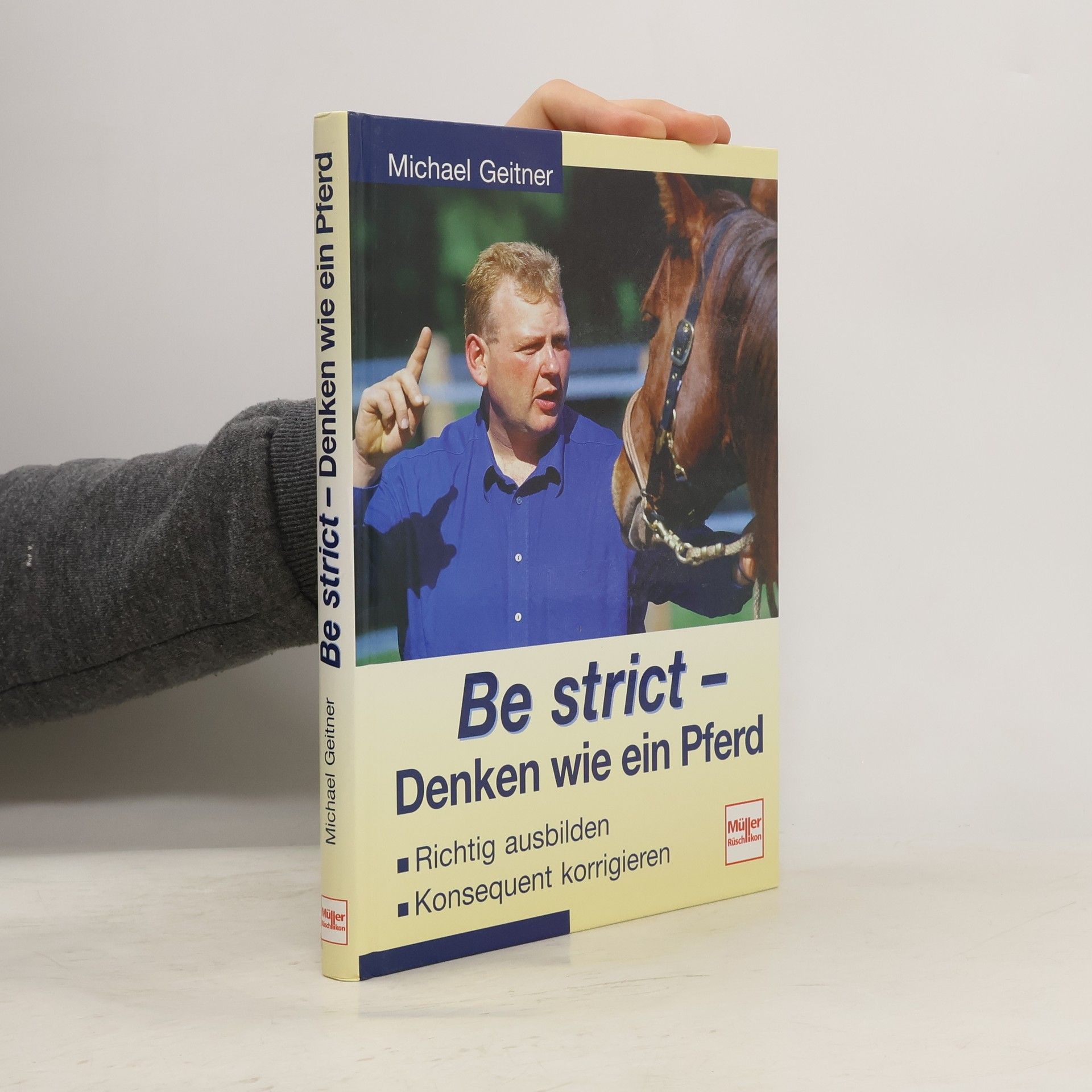 Be strict - denken wie ein Pferd