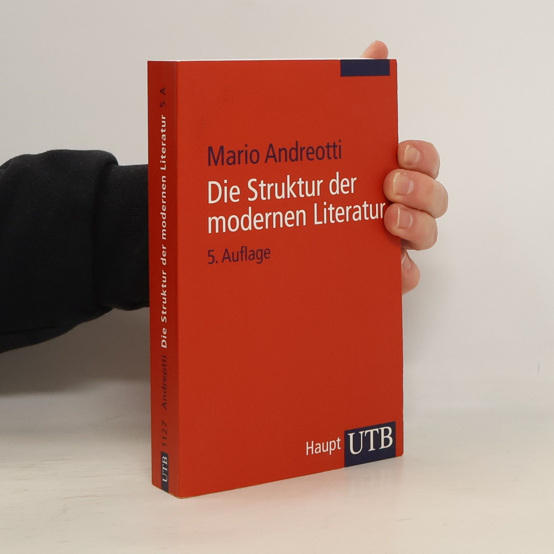 Mario Andreotti Die Struktur der modernen Literatur - 5. Auflage