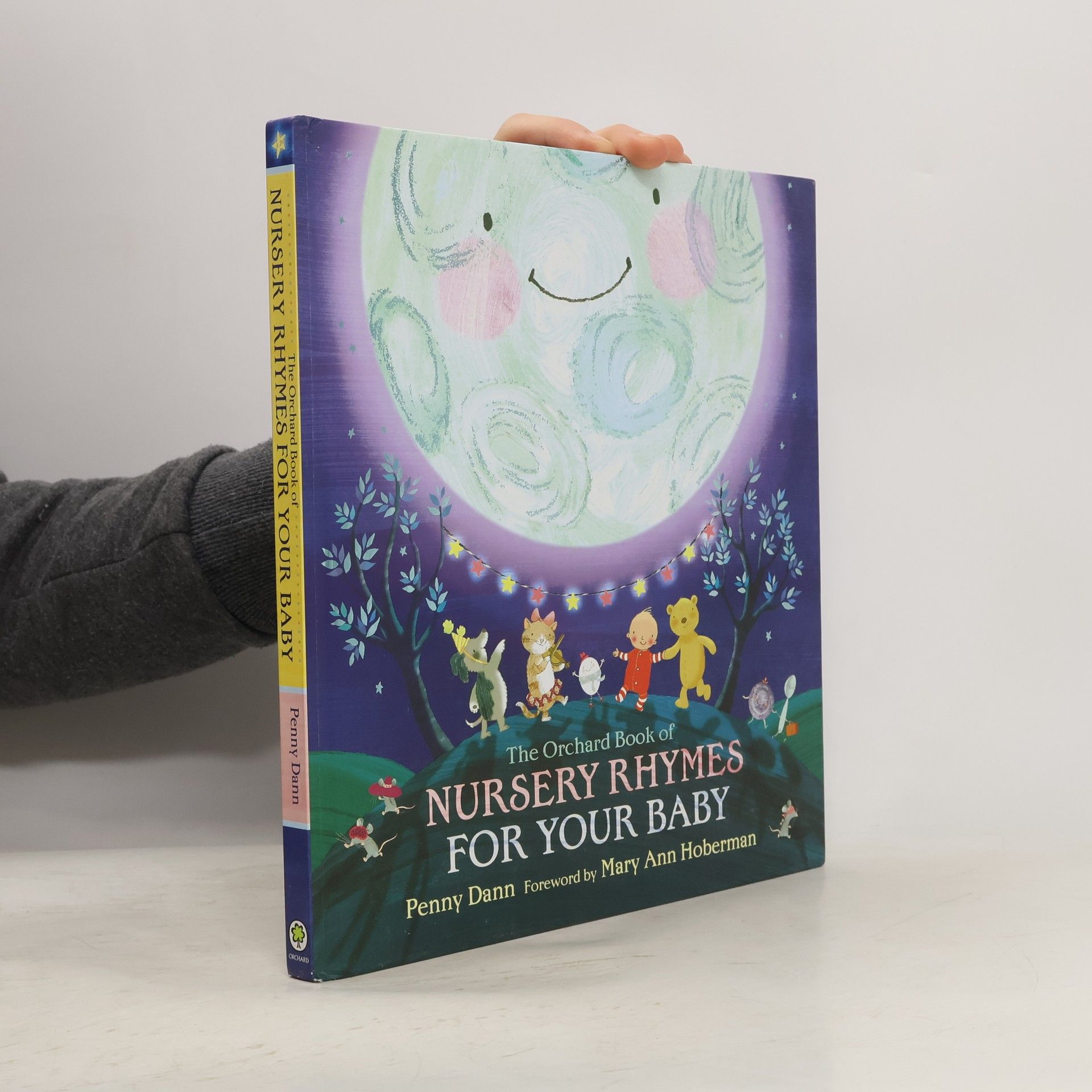 Penny Dann The Orchard Book of Nursery Rhymes for Your Baby