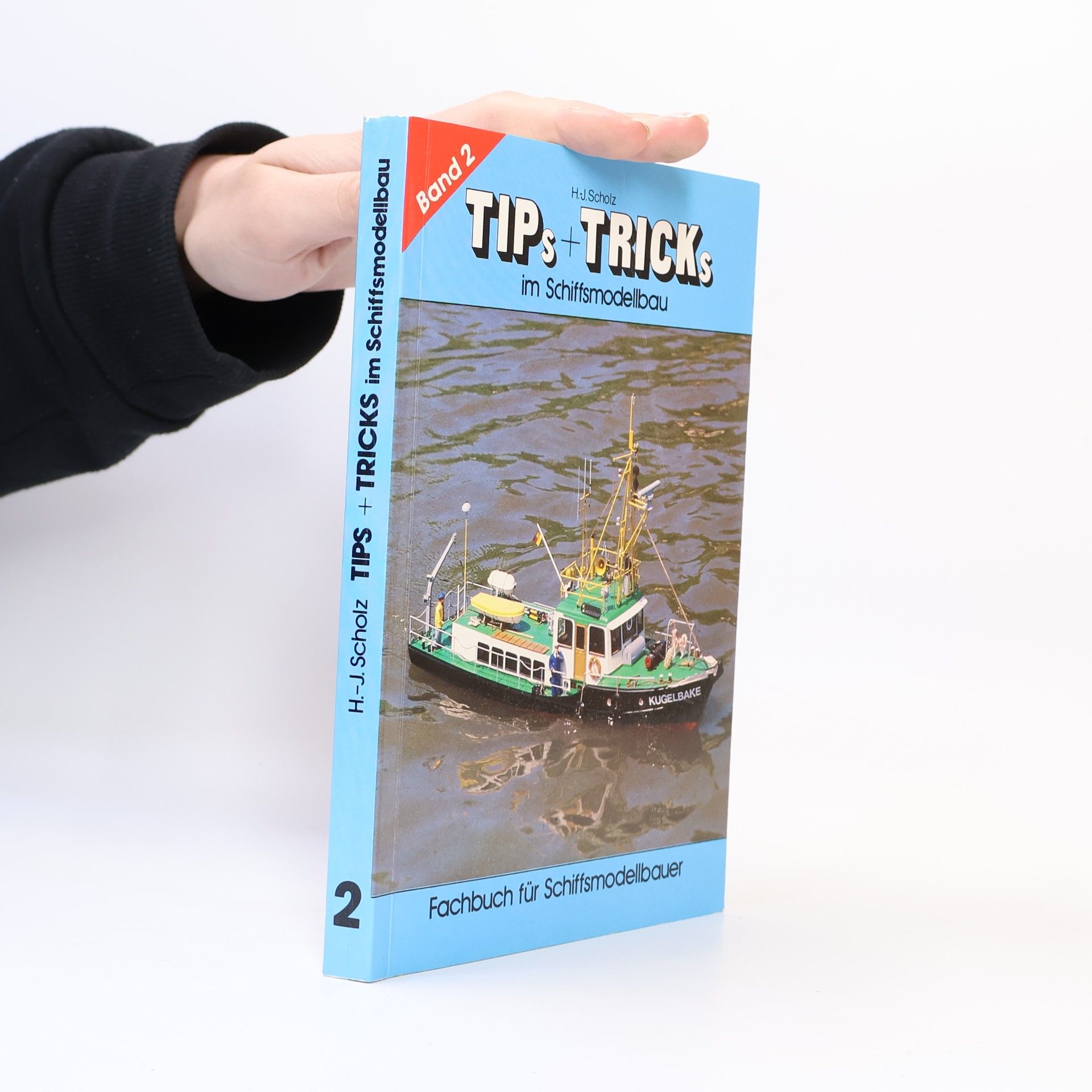 Tips & Tricks im Schiffsmodellbau