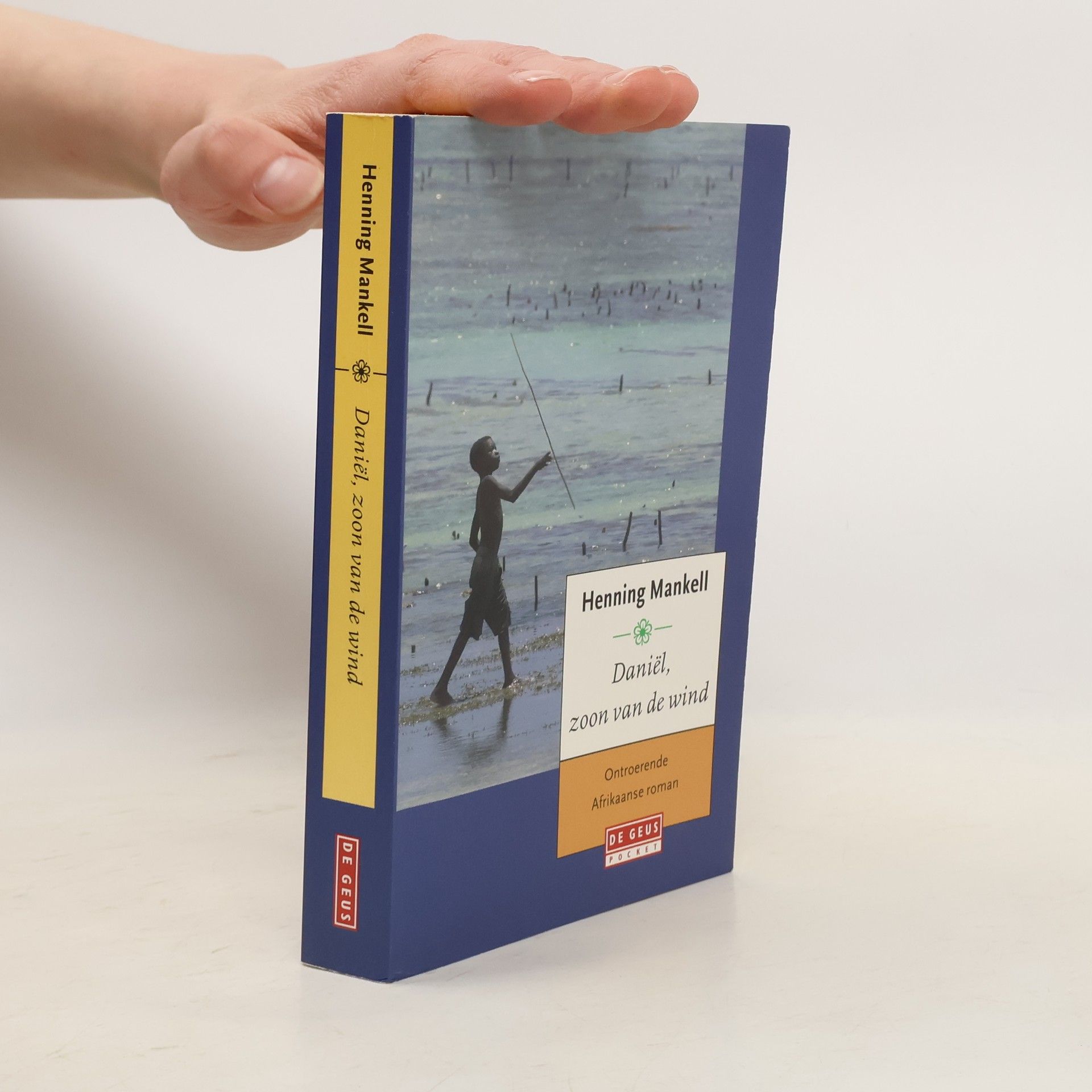 Henning Mankell Daniël, zoon van de wind / druk 4